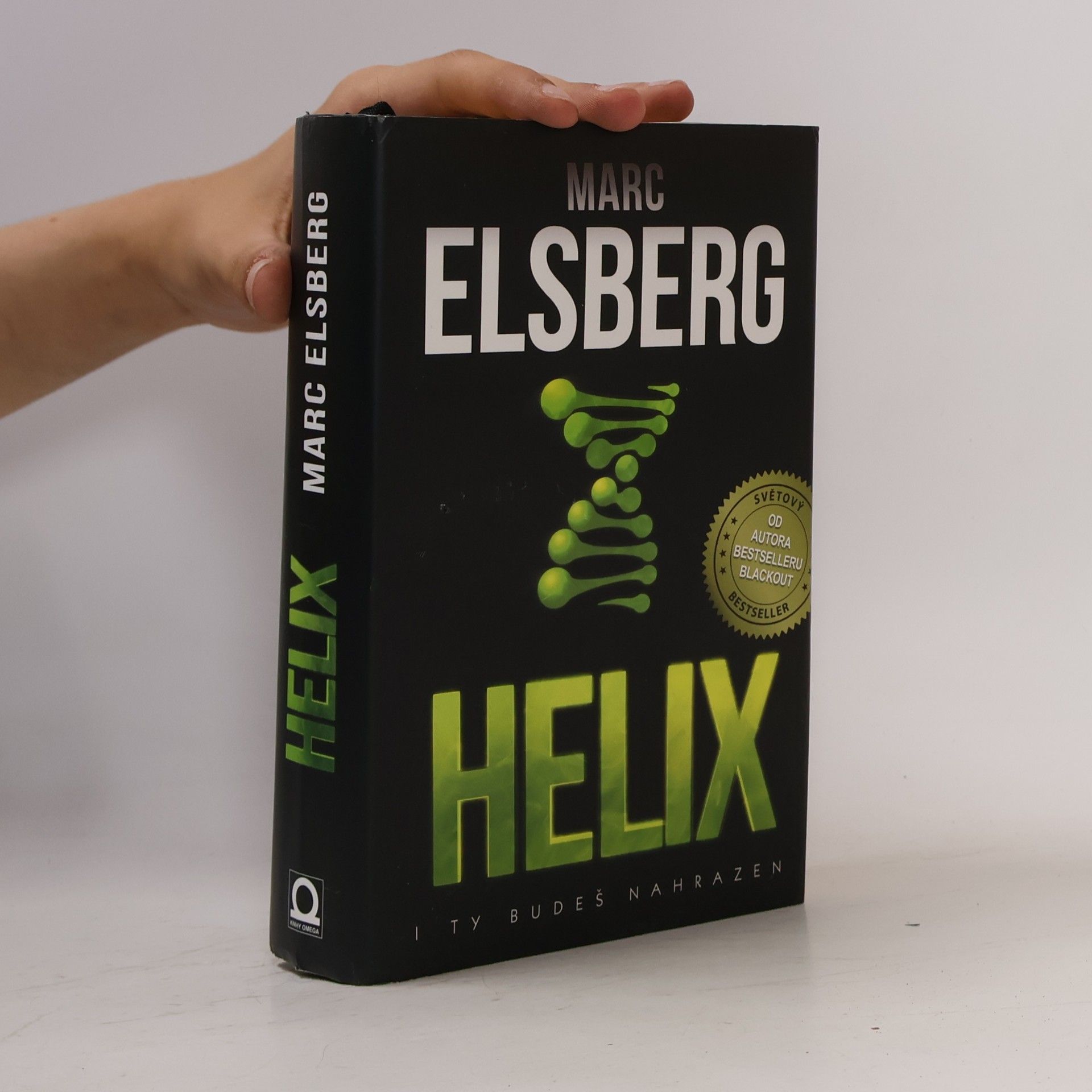 Marc Elsberg Helix: I ty budeš nahrazen