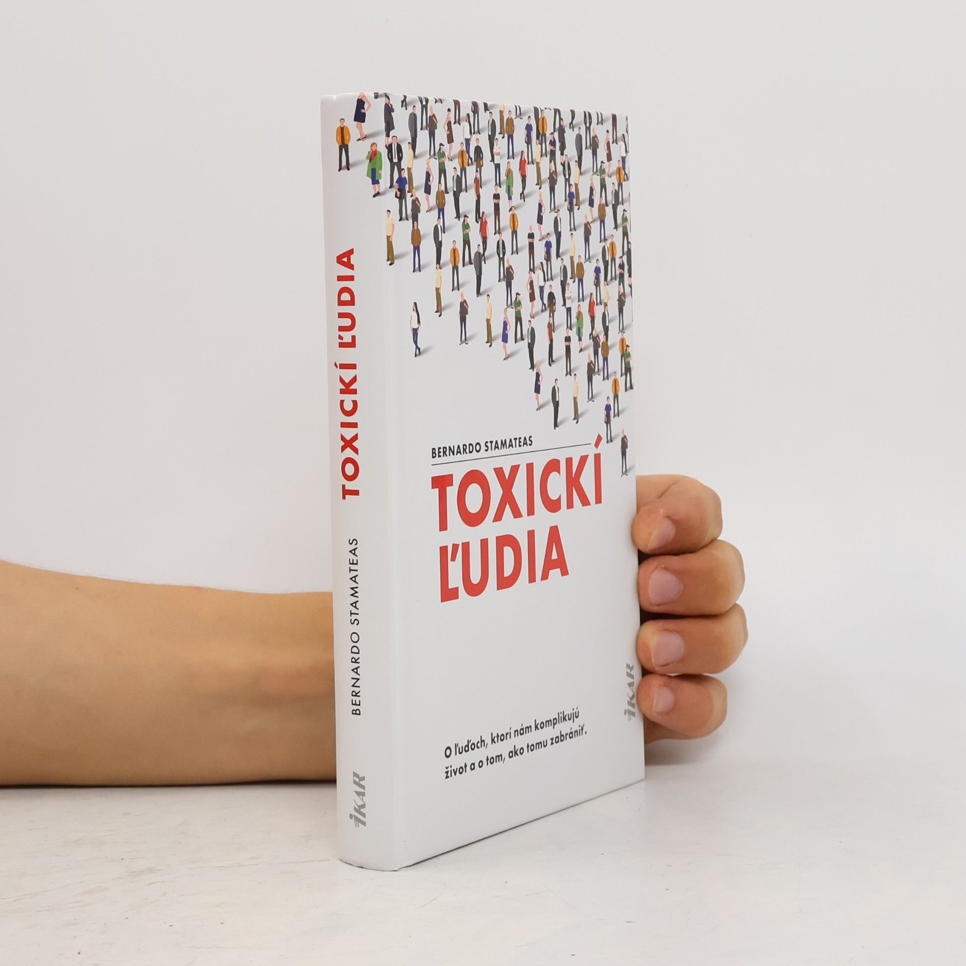 Bernardo Stamateas Toxickí ľudia