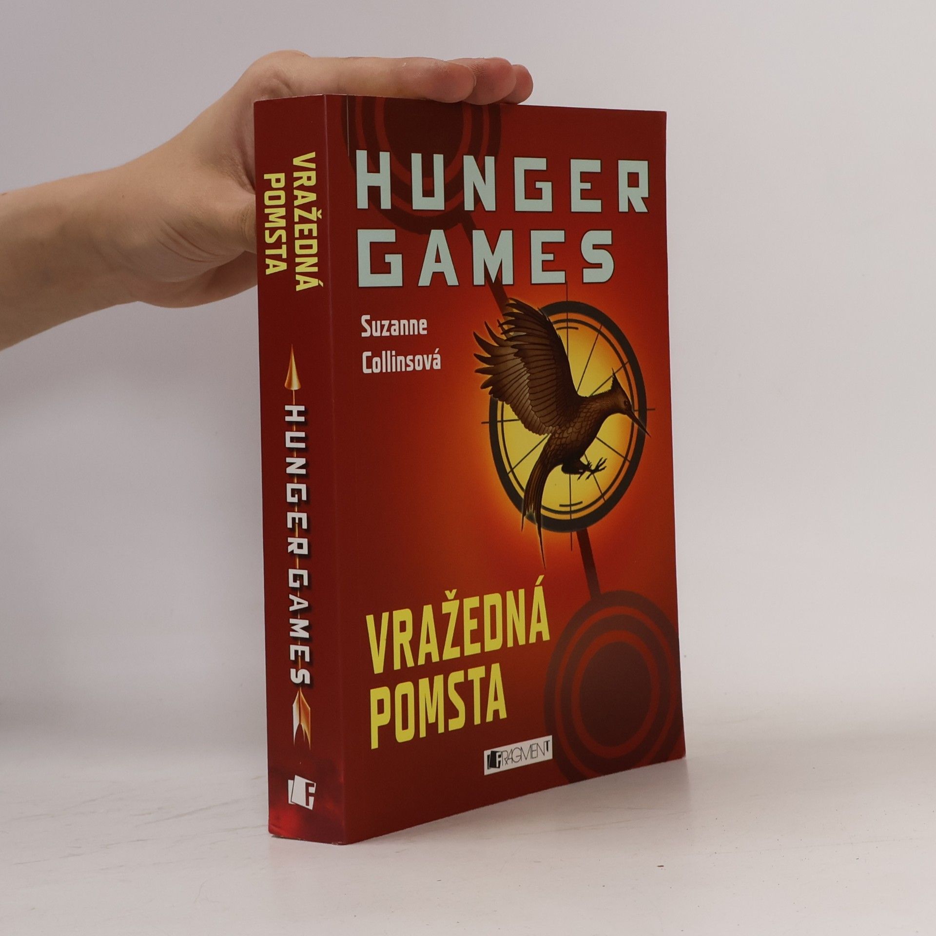 Suzanne Collins Hunger Games: Vražedná pomsta