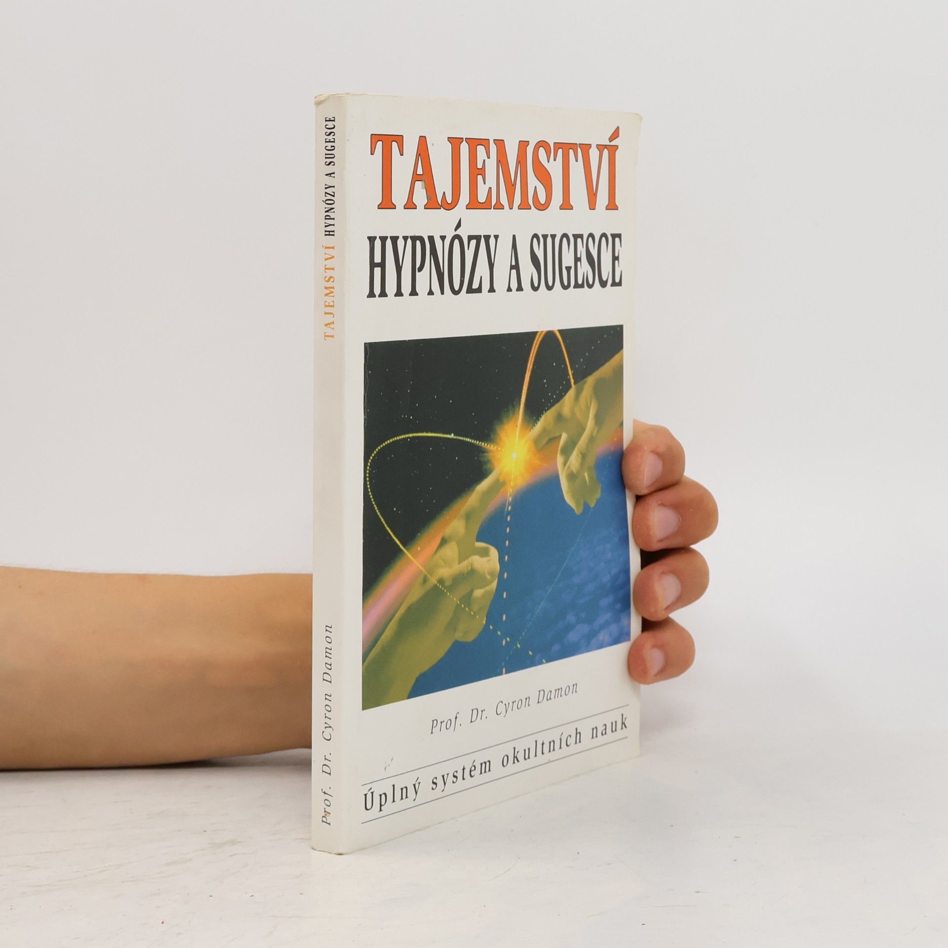 Cyron Damon Tajemství hypnózy a sugesce