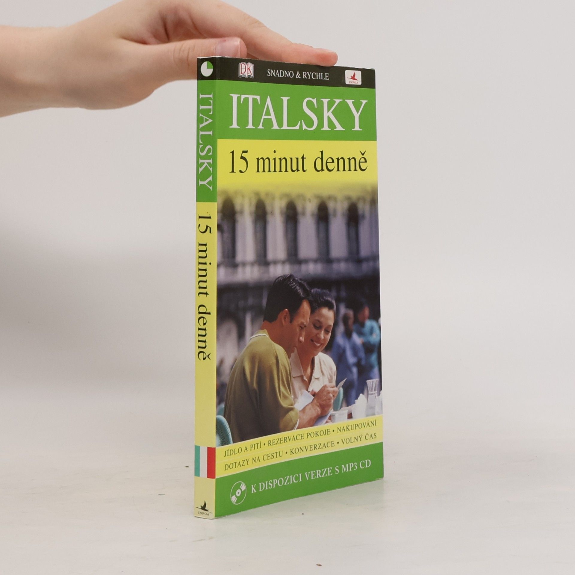 Francesca Logi Italsky 15 minut denně : učte se italsky jen 15 minut denně