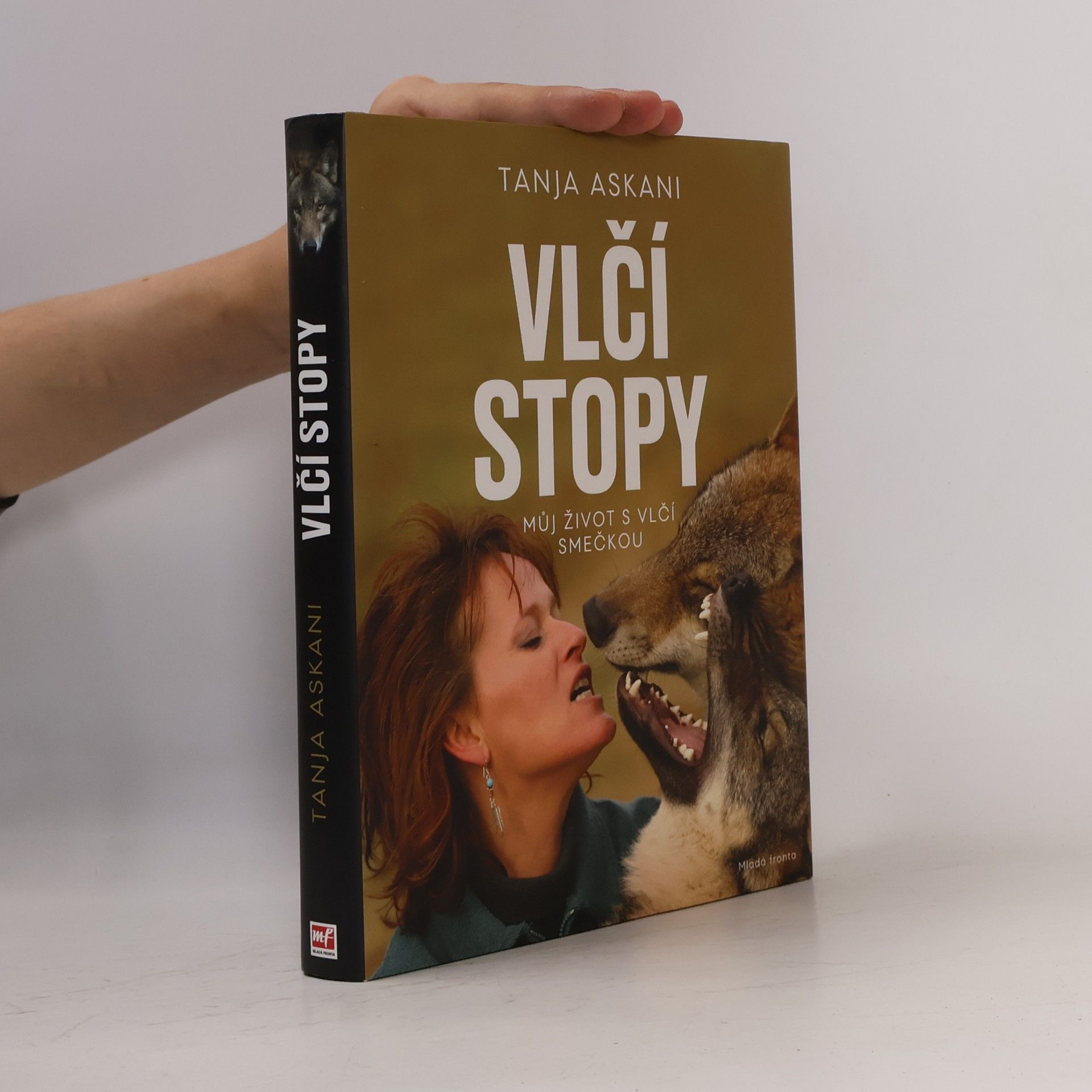 Monika Zelinová Vlčí stopy: Můj život s vlčí smečkou
