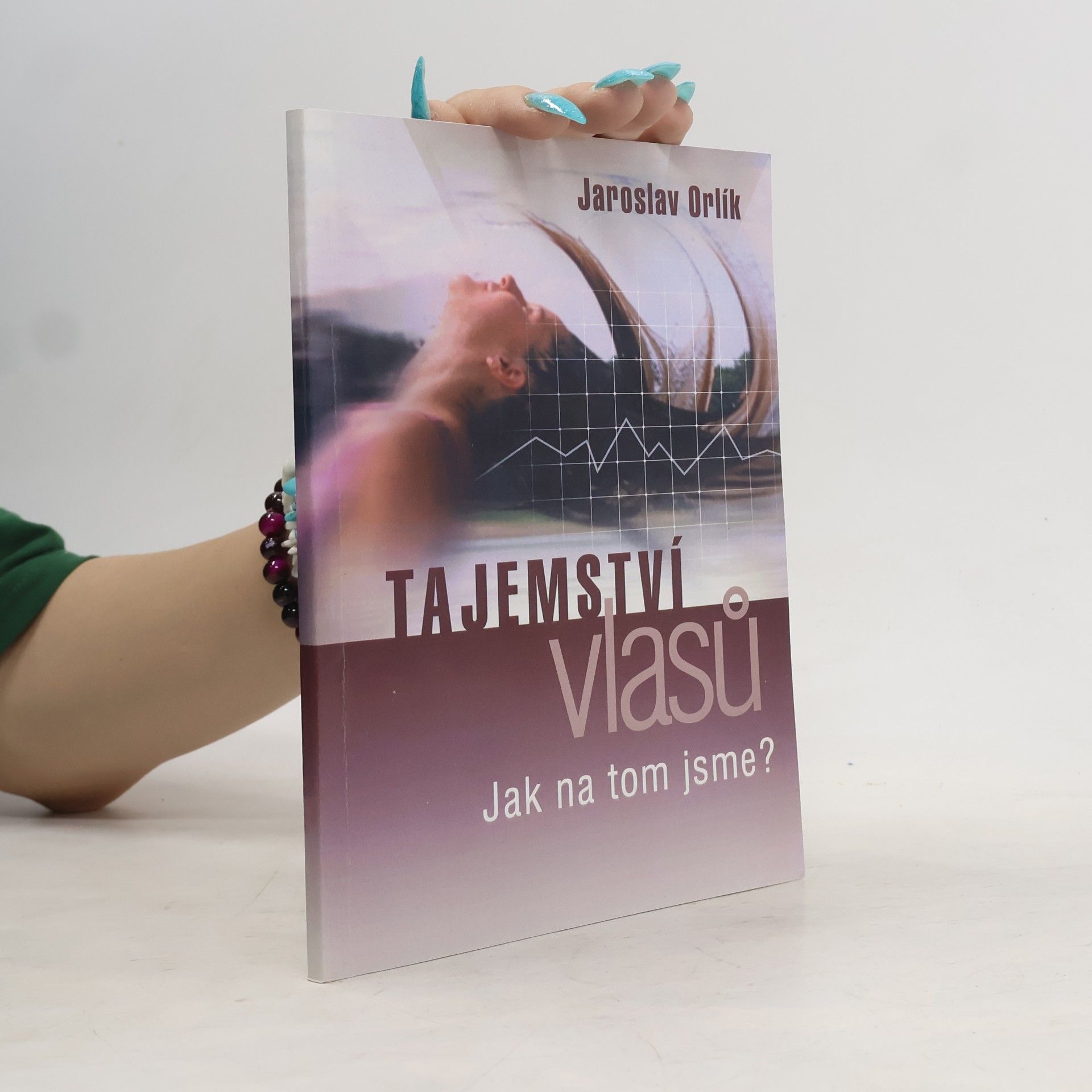 Tajemství vlasů. Jak na tom jsme?