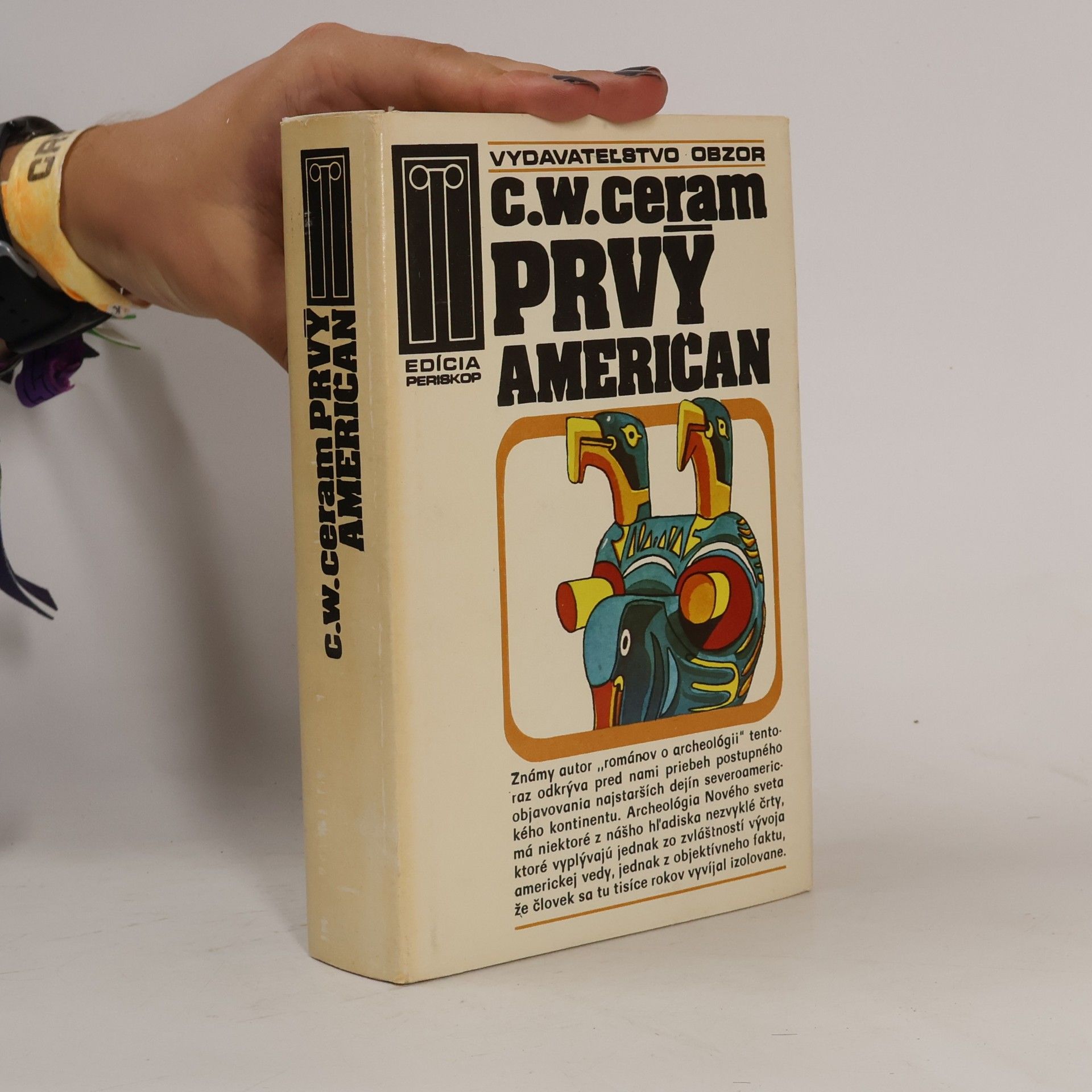 C. W. Ceram Prvý Američan. Záhada pôvodu Indiánov
