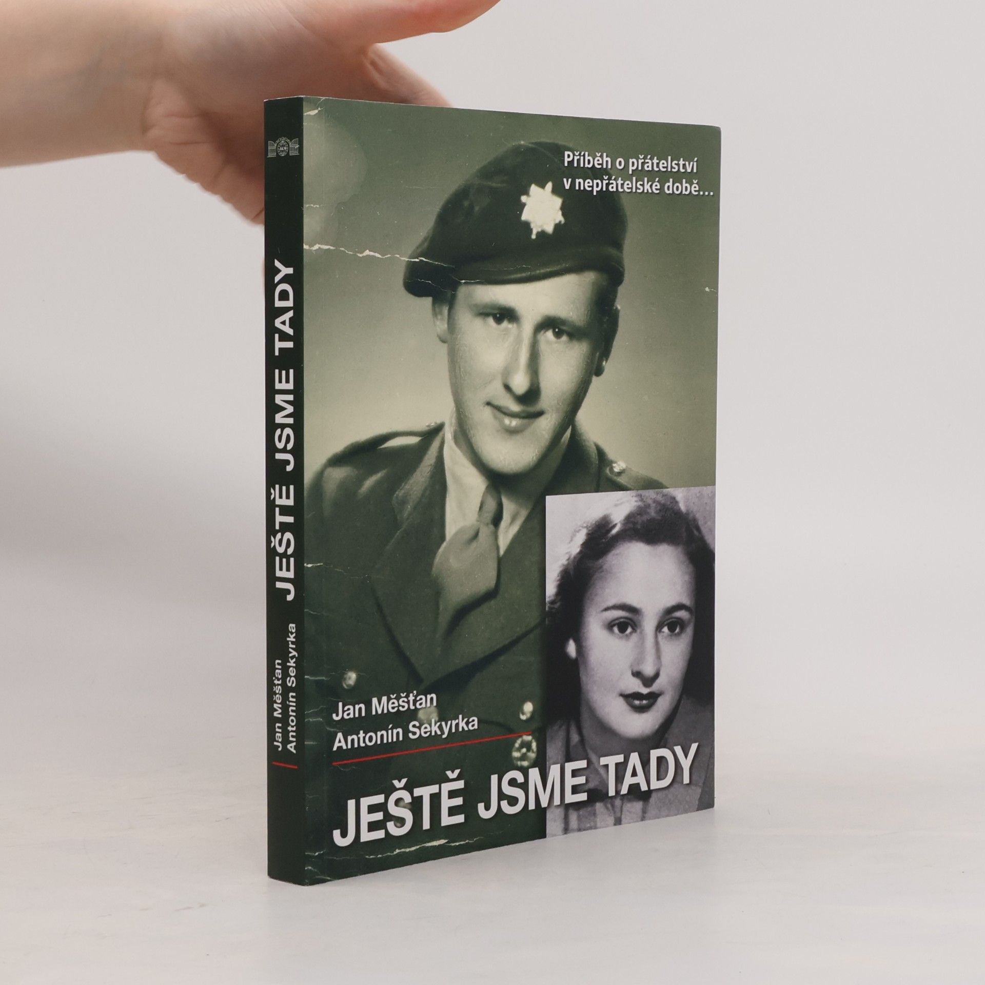 Ještě jsme tady. Příběh o přátelství v nepřátelské době