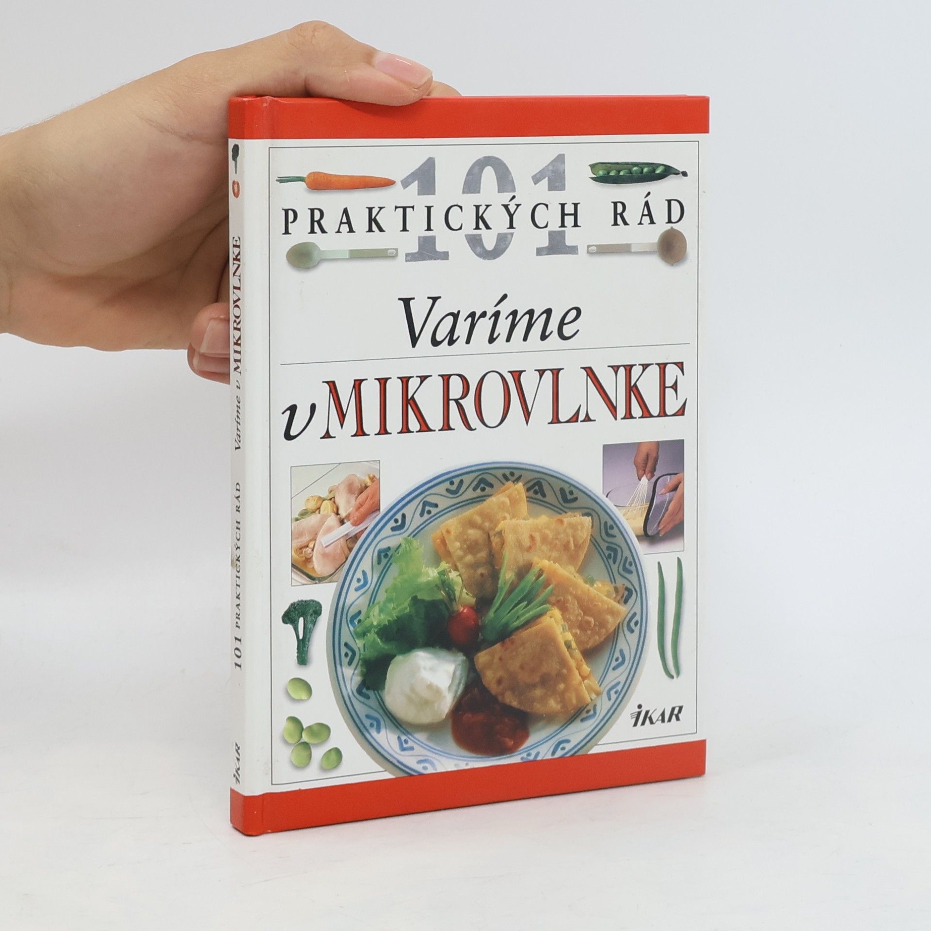 Sarah Brown 101 praktických rád - Varíme v mikrovlnke