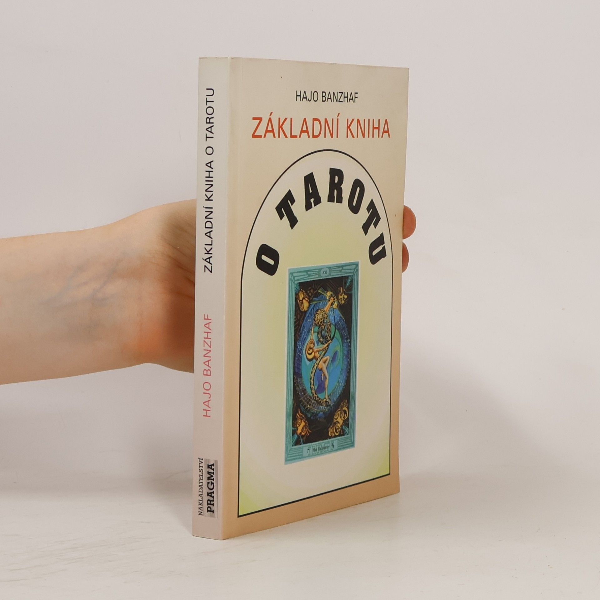 Hajo Banzhaf Základní kniha o Tarotu