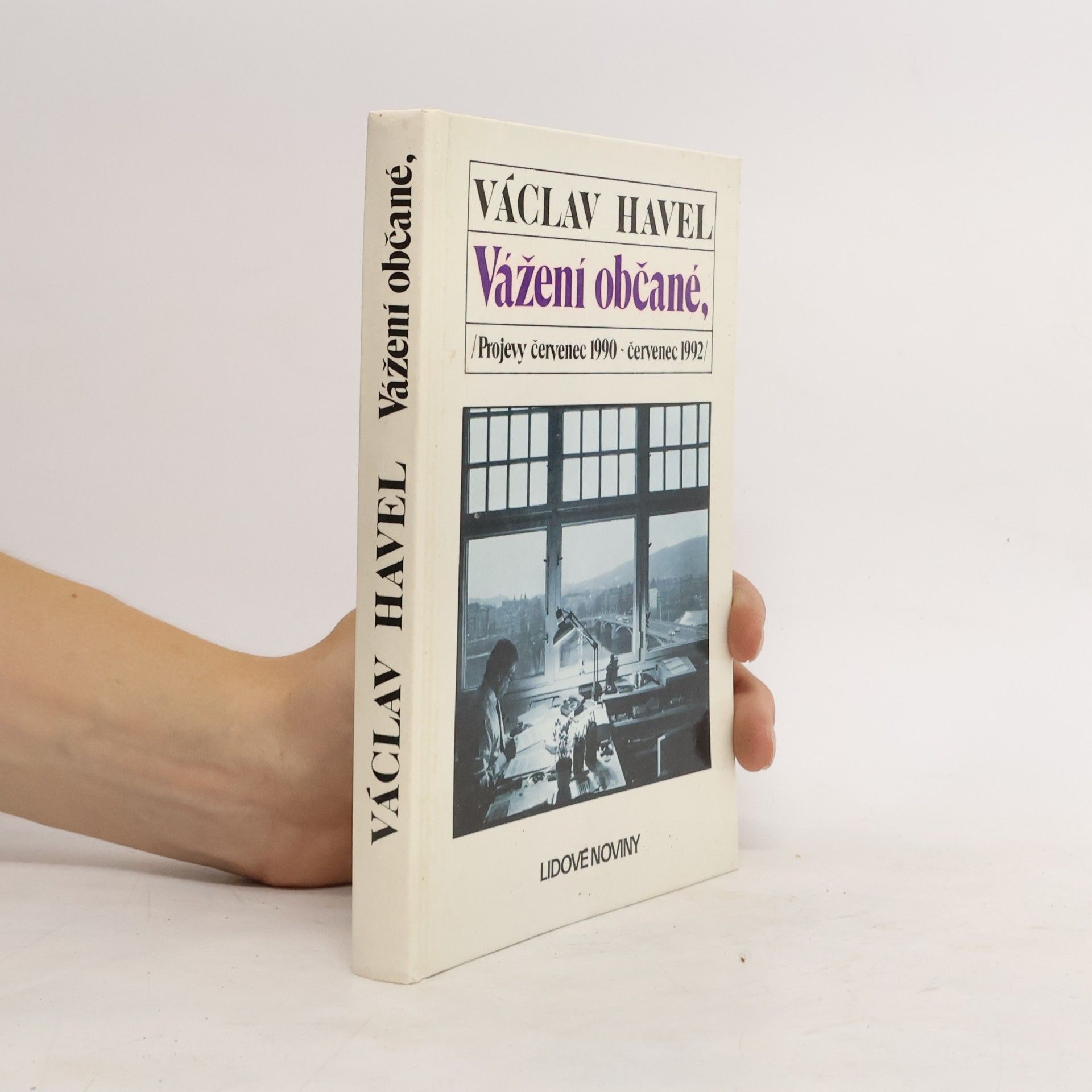 Vážení občané. Projevy červenec 1990 - červenec 1992