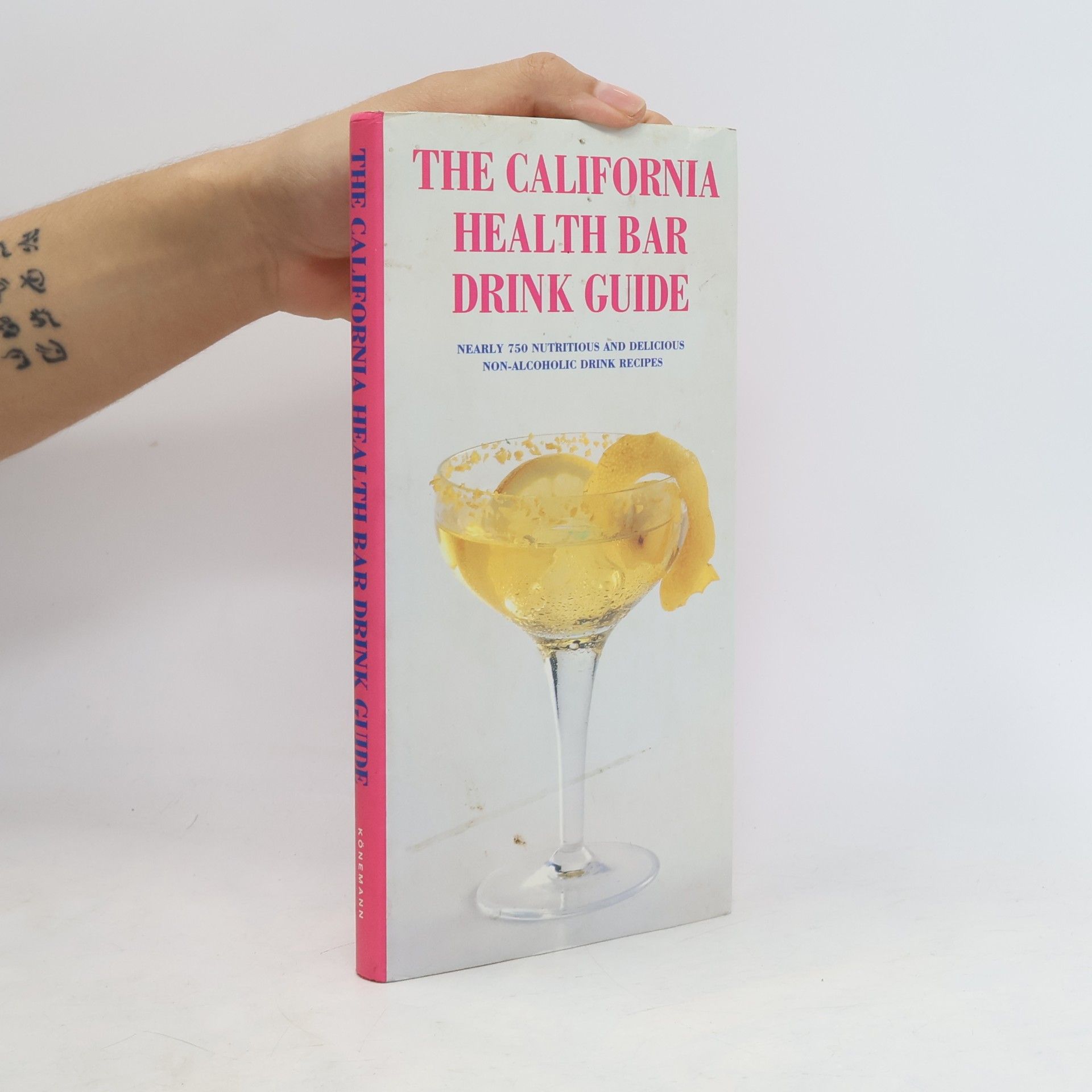 The California Health Bar Drink Guide