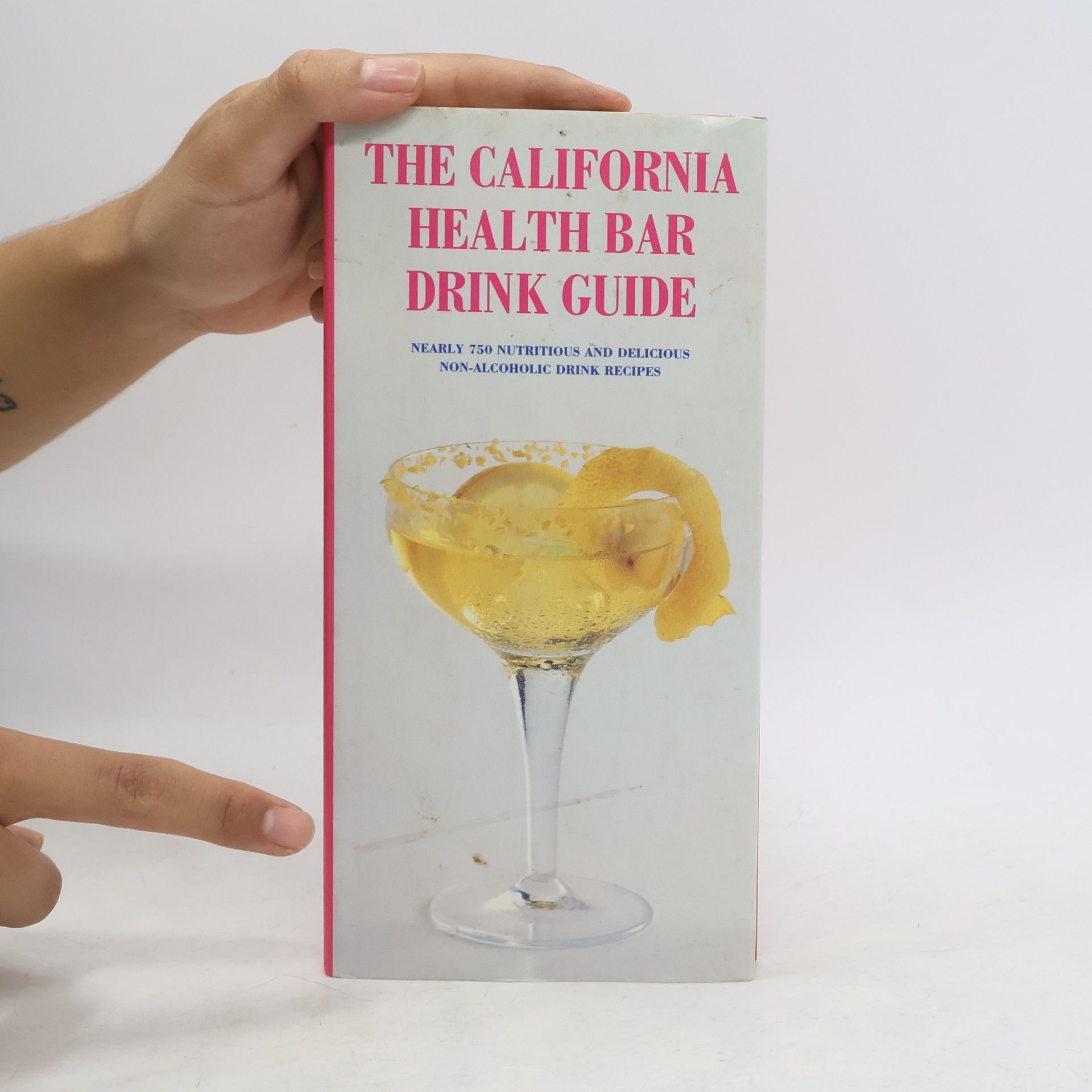 Sally Ann Berk The California Health Bar Drink Guide