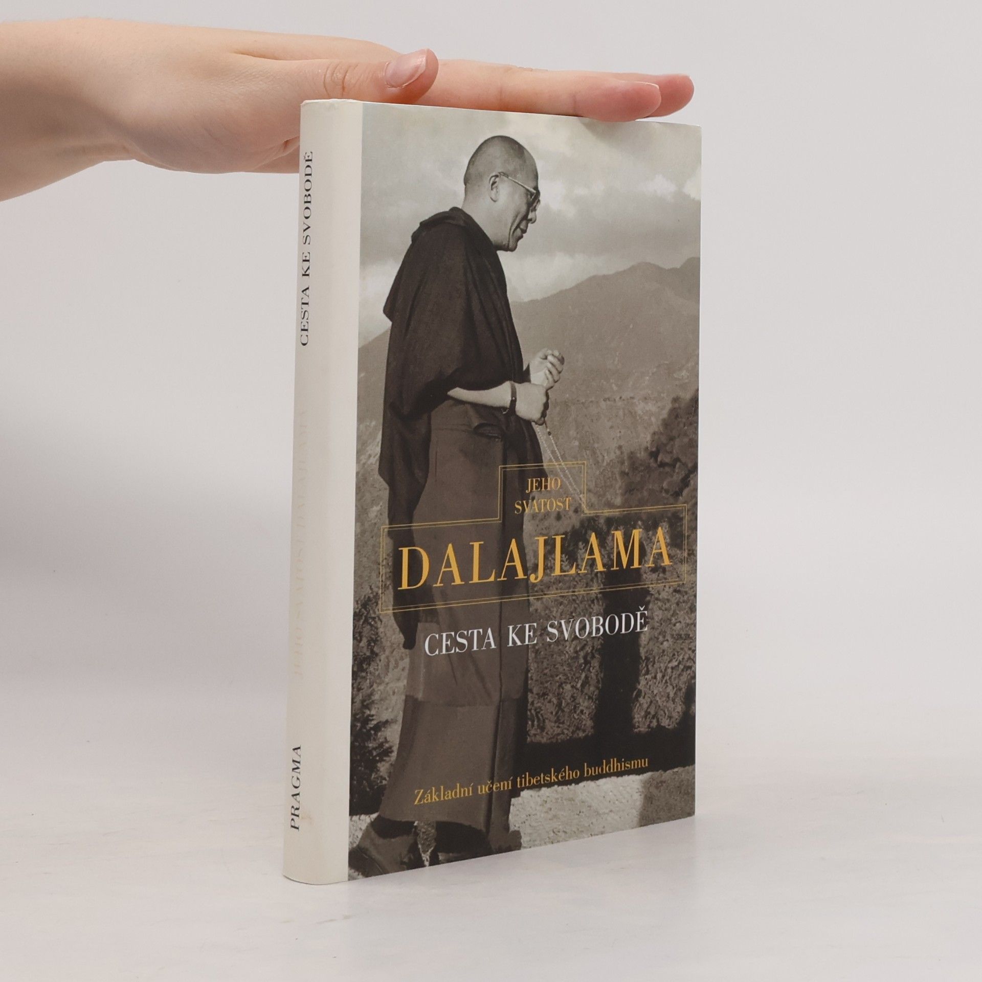 Jeho svatost Dalajlama XIV. Cesta ke svobodě