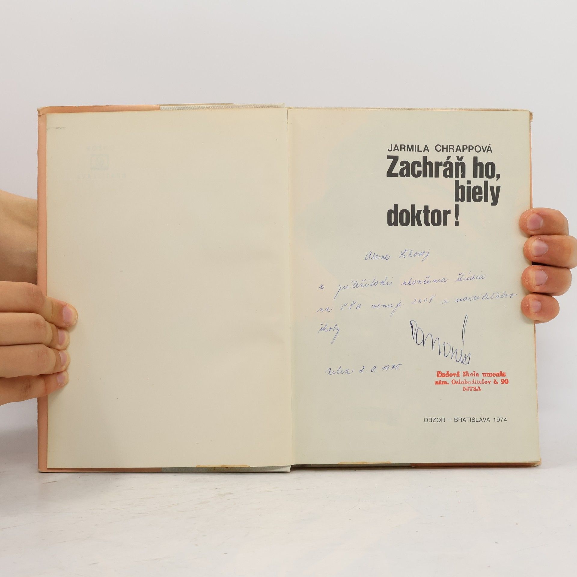 Jarmila Chrappová Zachráň ho biely doktor
