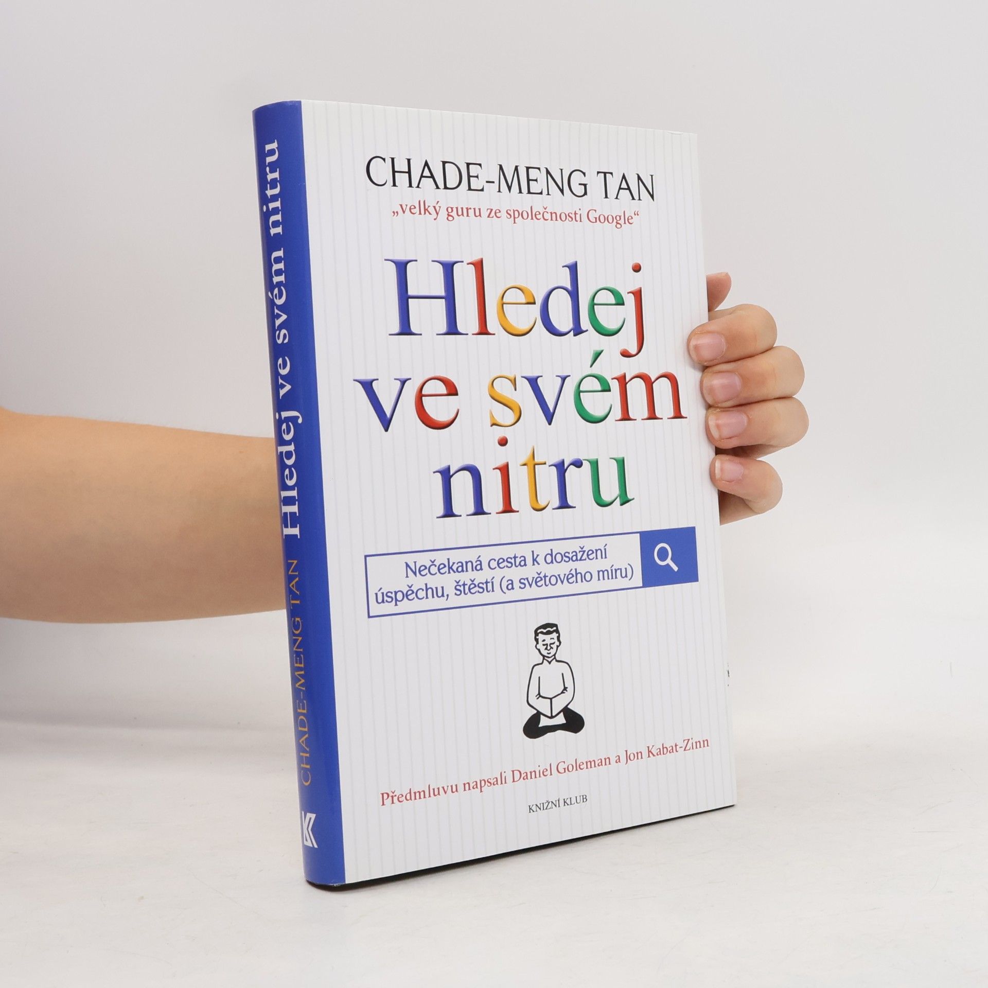ChadeMeng Tan Hledej ve svém nitru