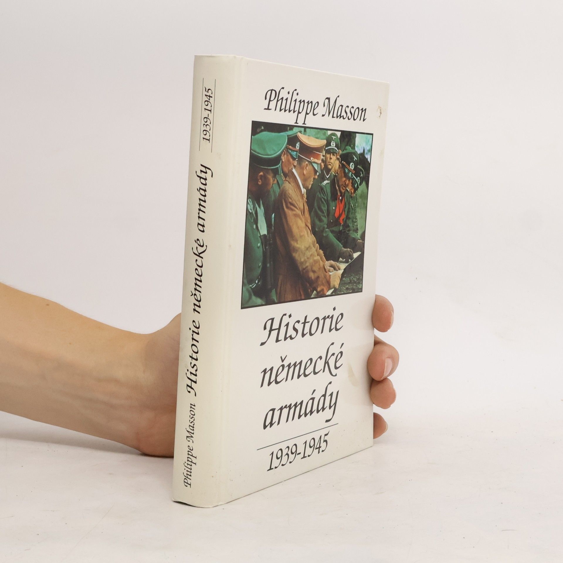 Jiří Žák Historie německé armády : 1939-1945