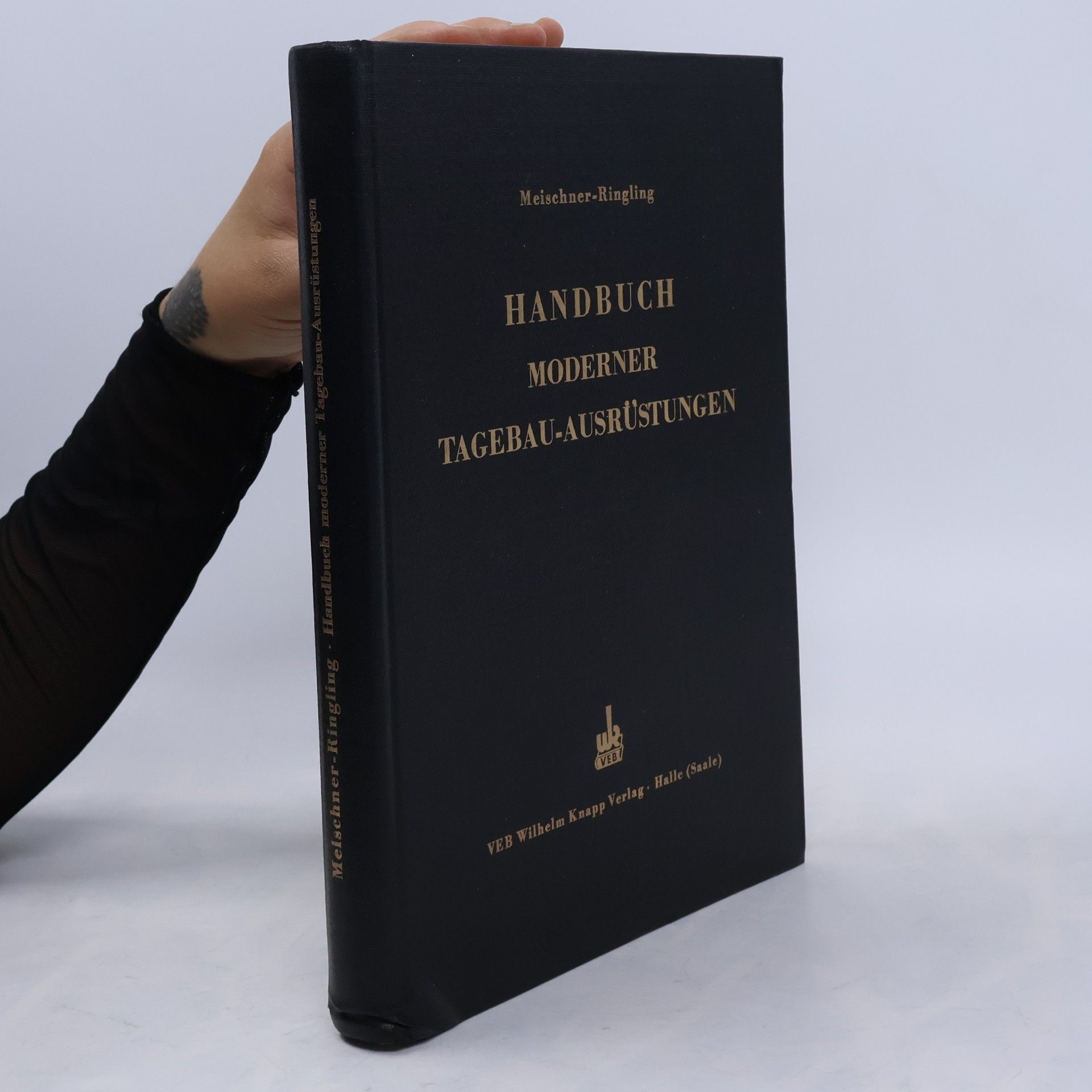 Hans Ringling Handbuch moderner Tagebau-Ausrüstungen