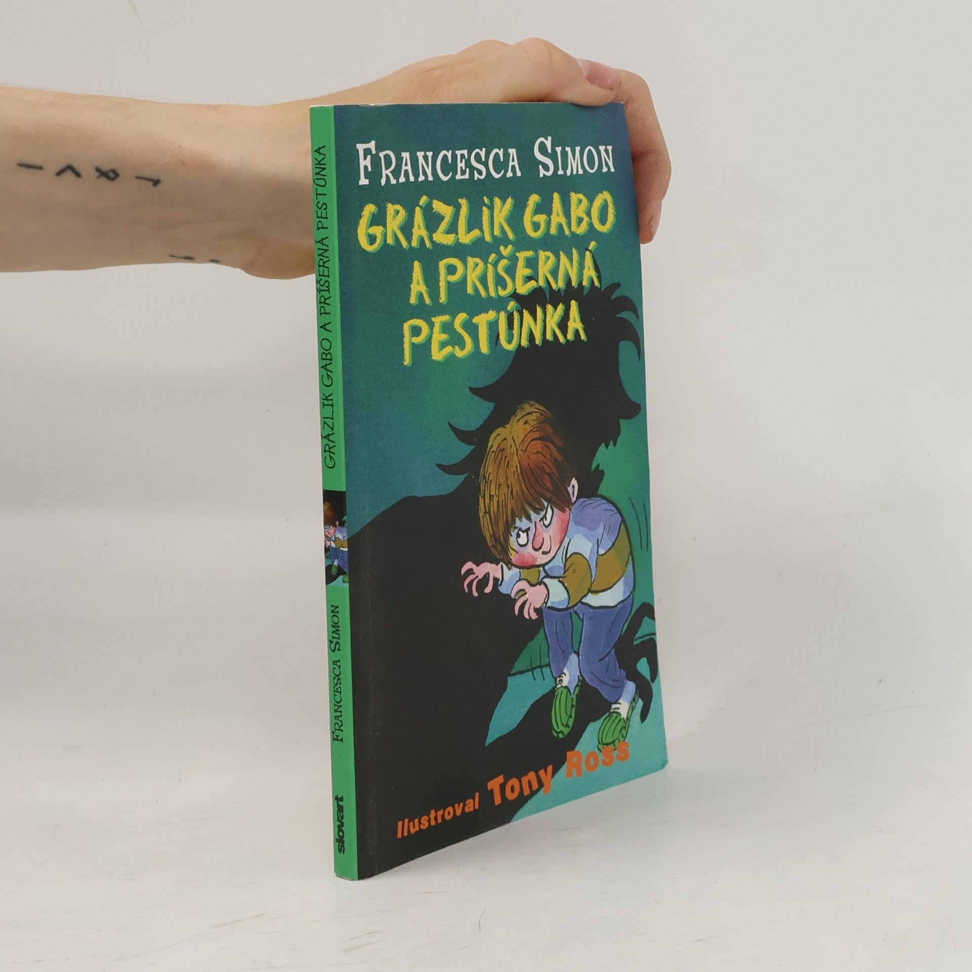 Francesca Simon Grázlik Gabo a príšerná pestúnka
