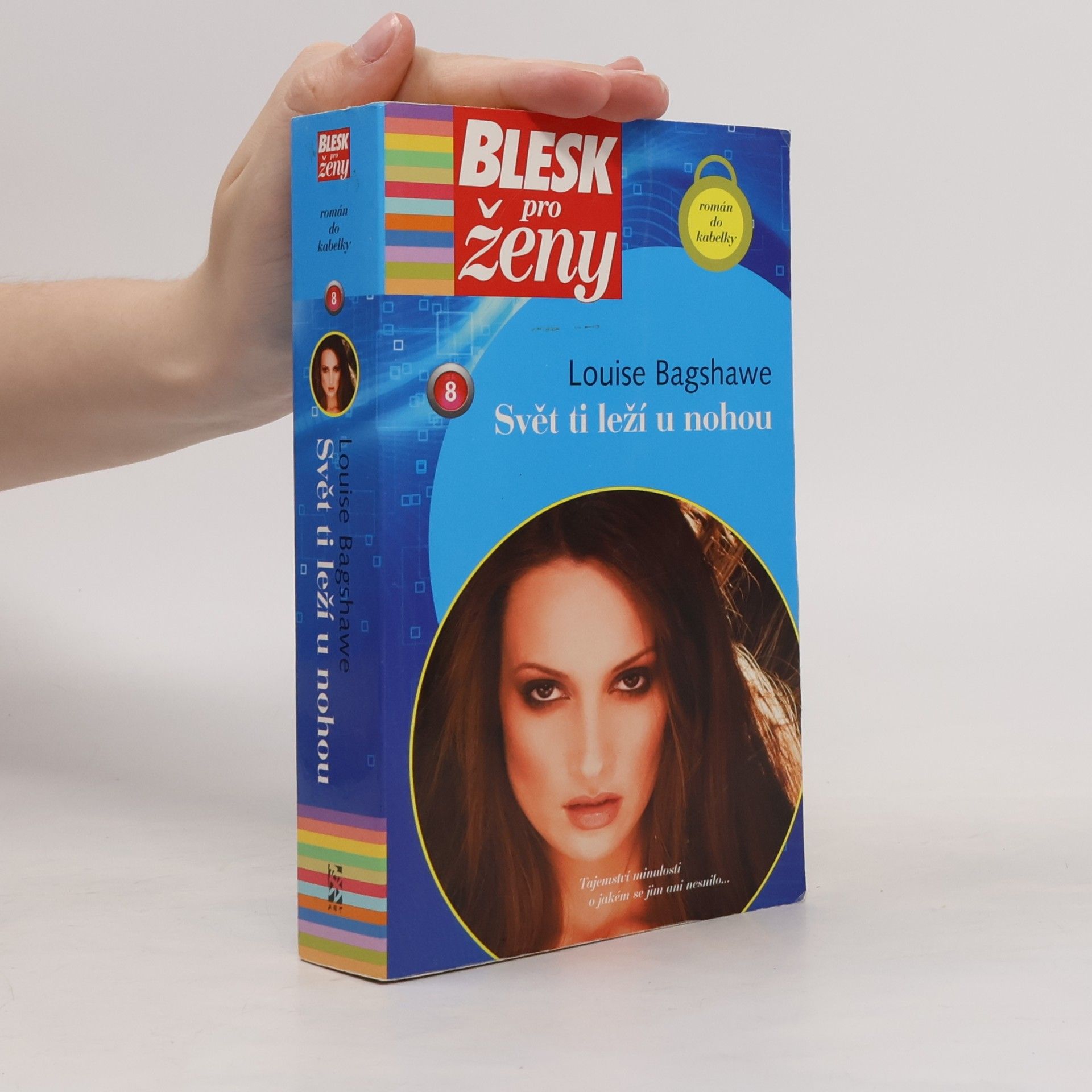 Louise Bagshawe Svět ti leží u nohou