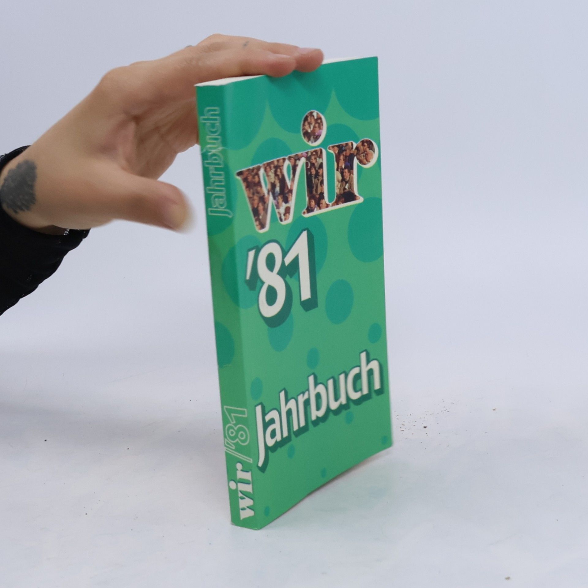 Autorenkollektiv Wir ’81 Jahrbuch