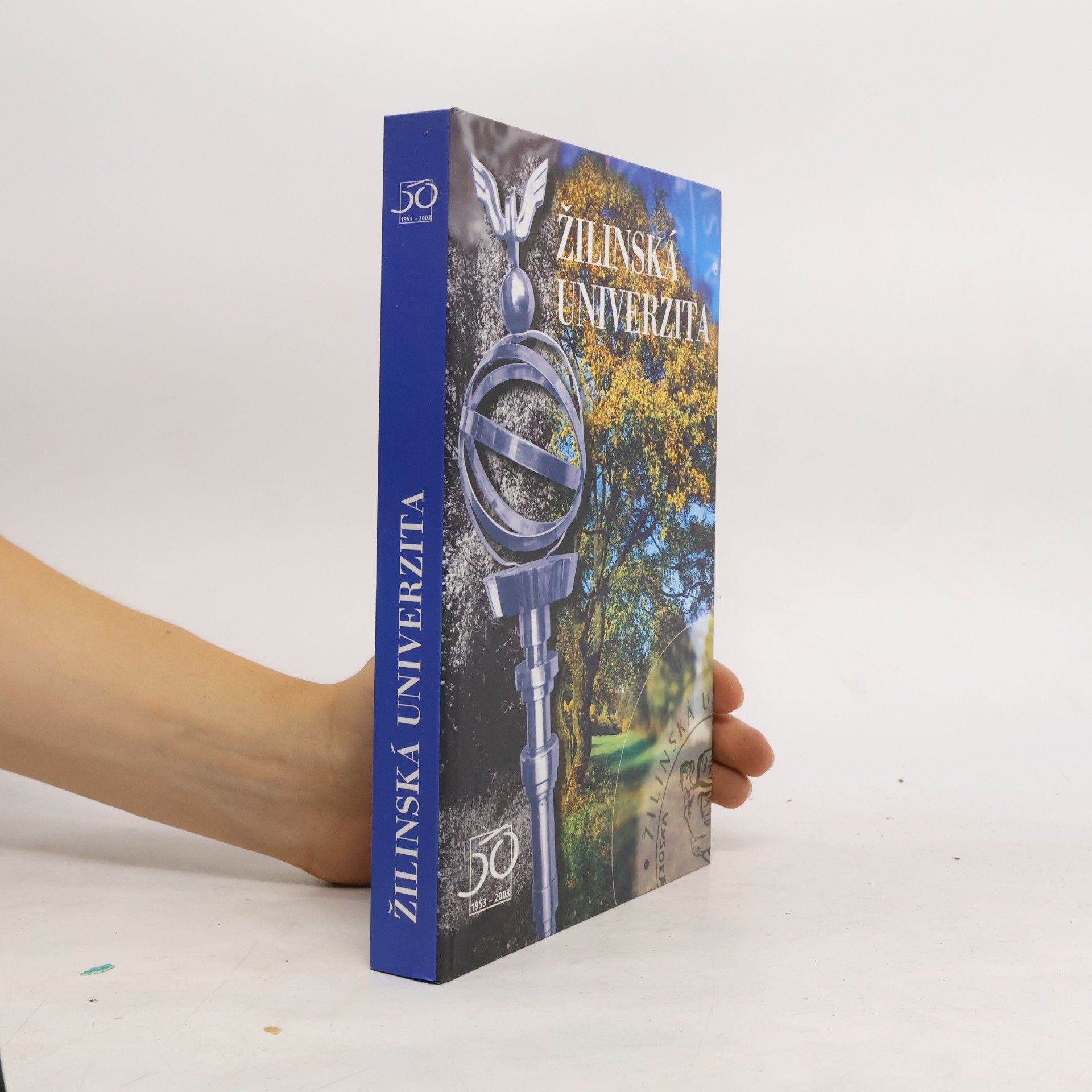 Autorenkollektiv Žilinská univerzita 1953-2003