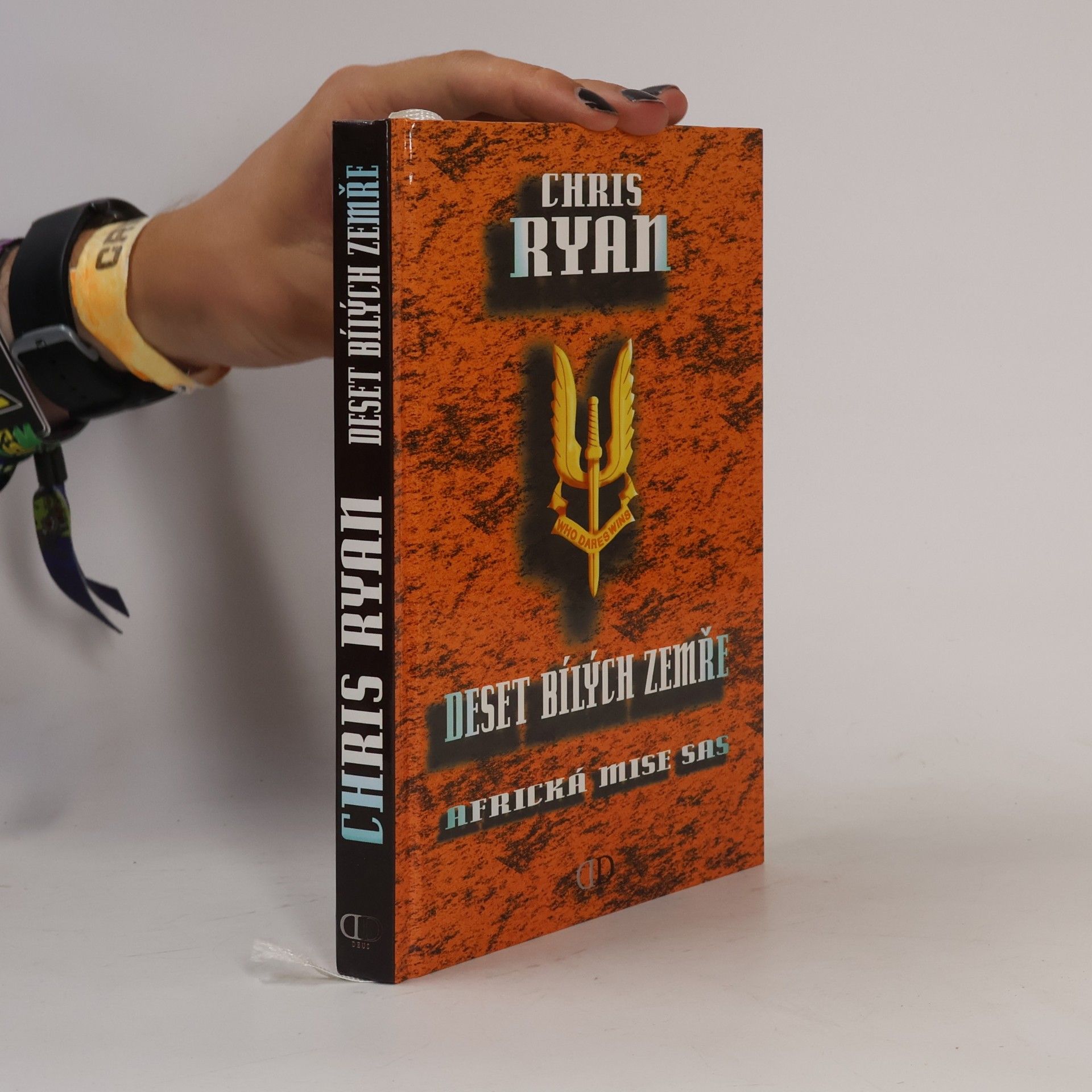 Chris Ryan Deset bílých zemře. Africká mise SAS