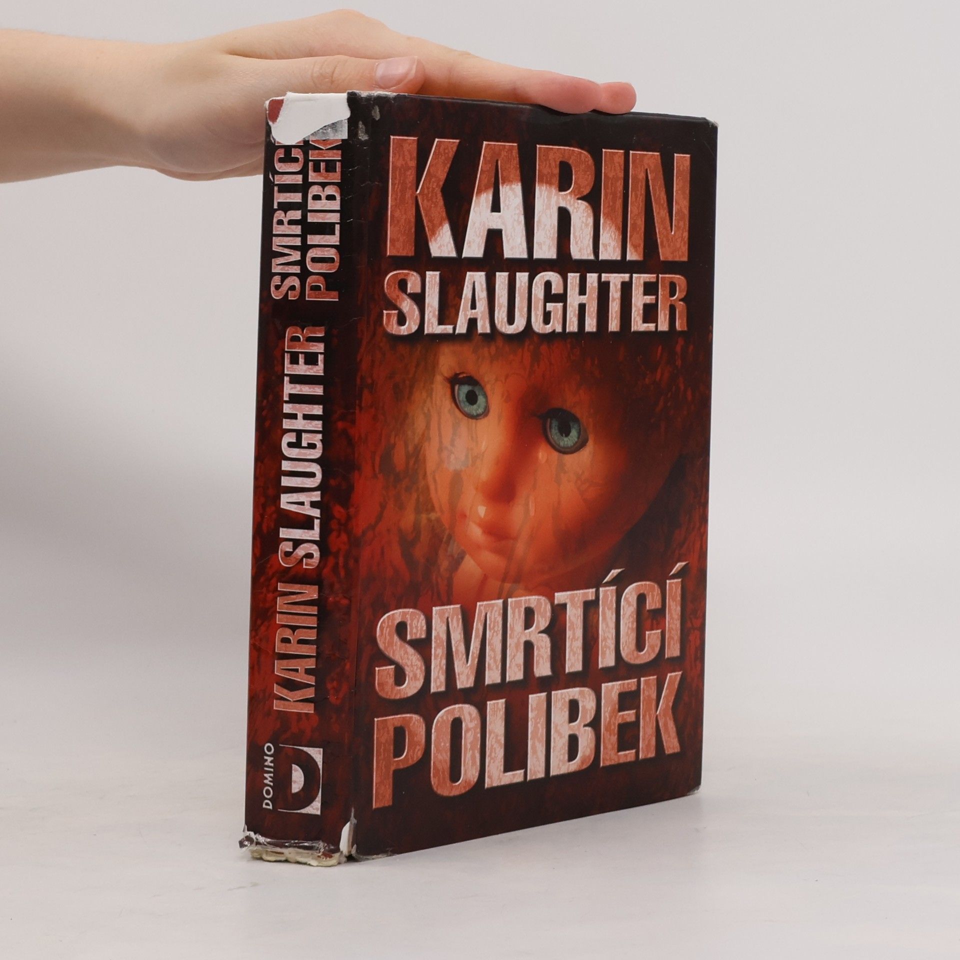 Karin Slaughter Smrtící polibek