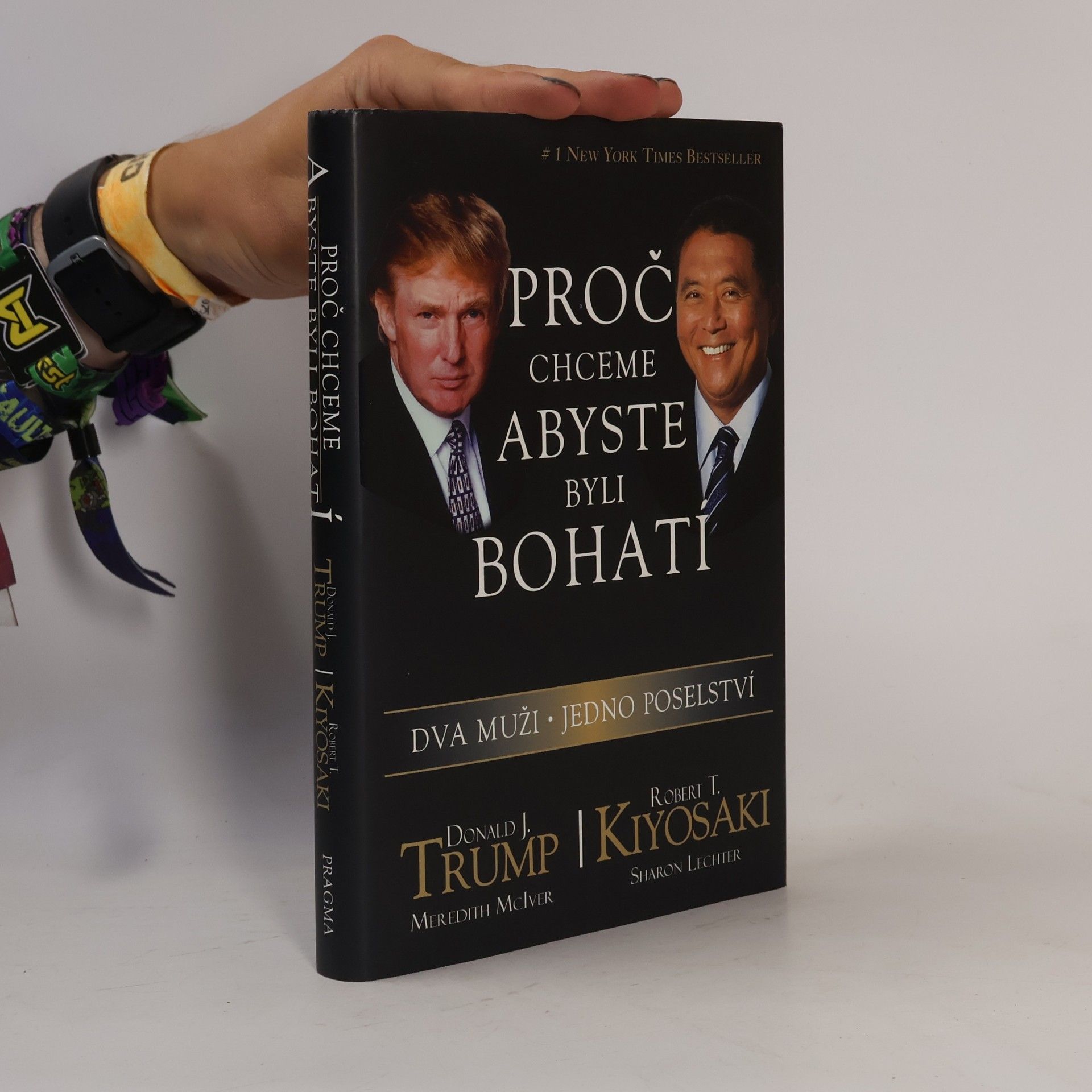 Donald Trump Proč chceme, abyste byli bohatí. Dva muži - jedno poselství