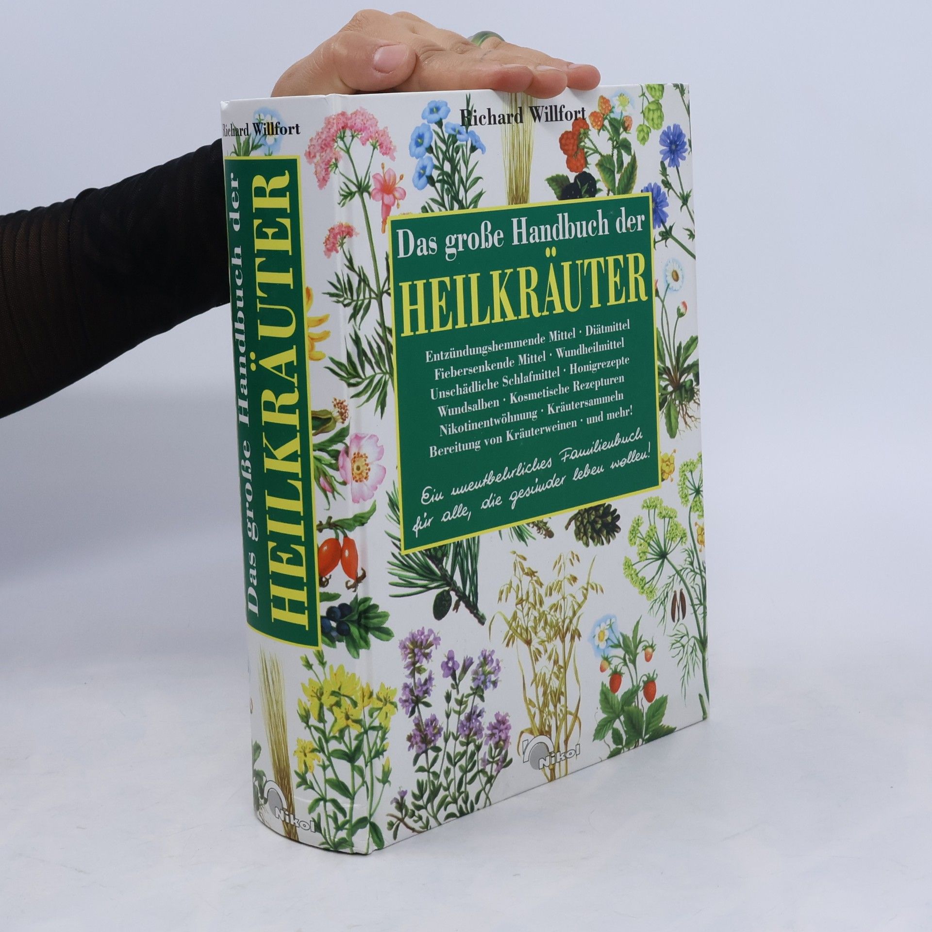 Richard Willfort Das grosse Handbuch der Heilkräuter