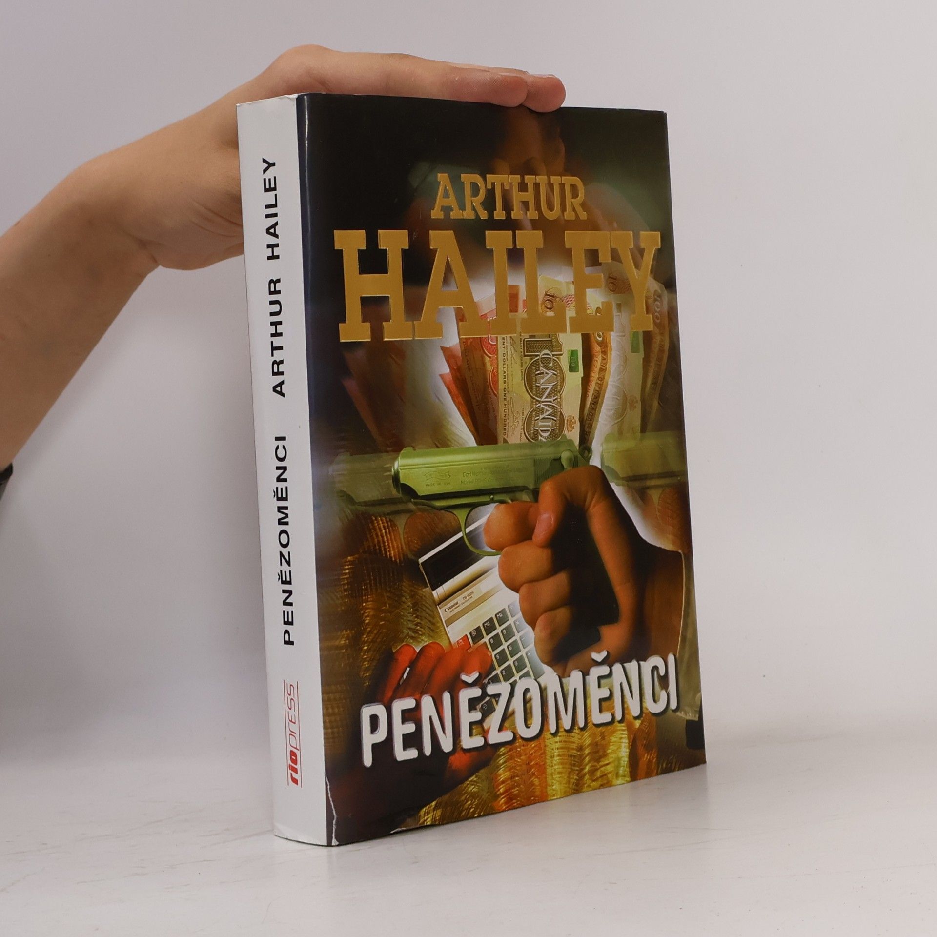 Arthur Hailey Penězoměnci
