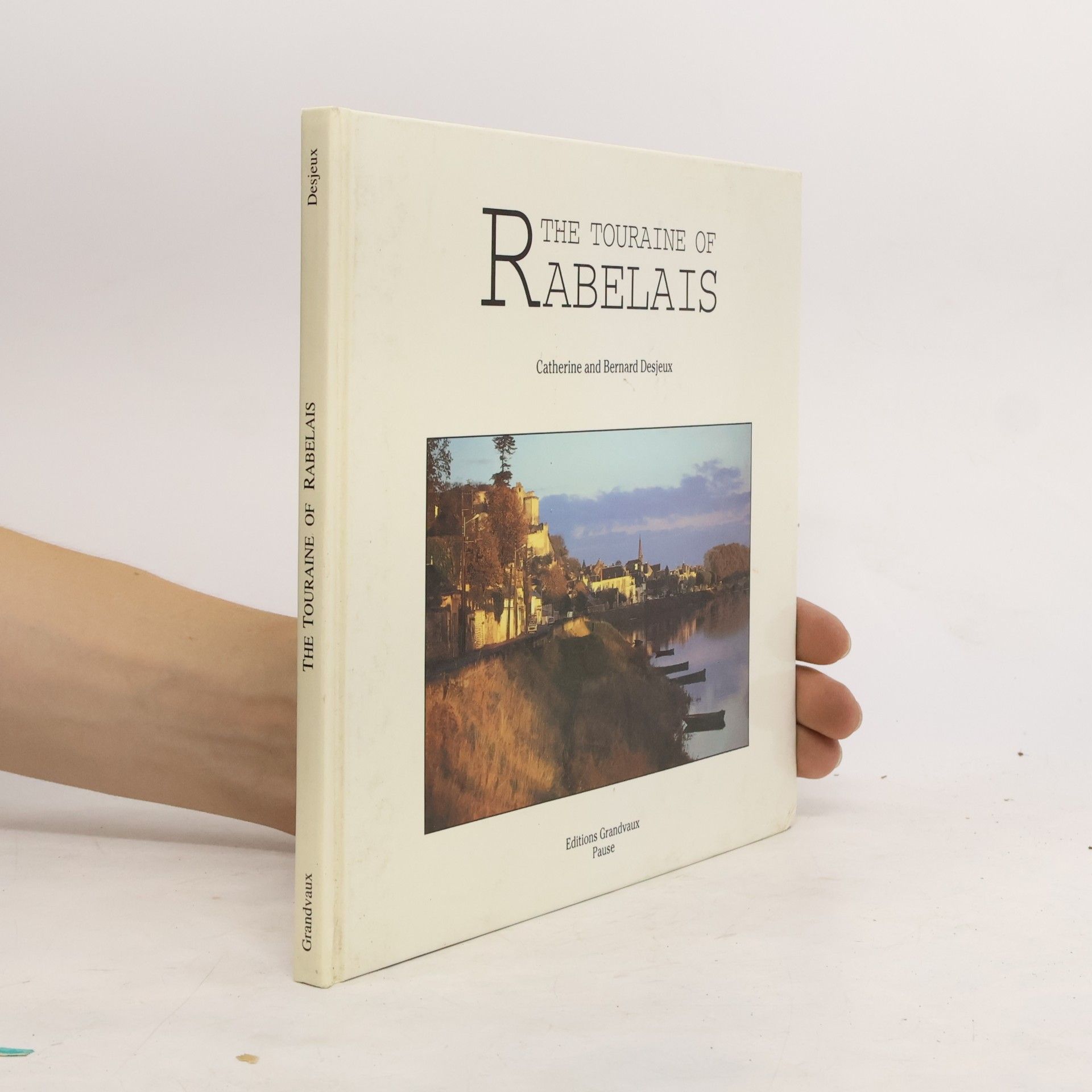 The Touraine of Rabelais