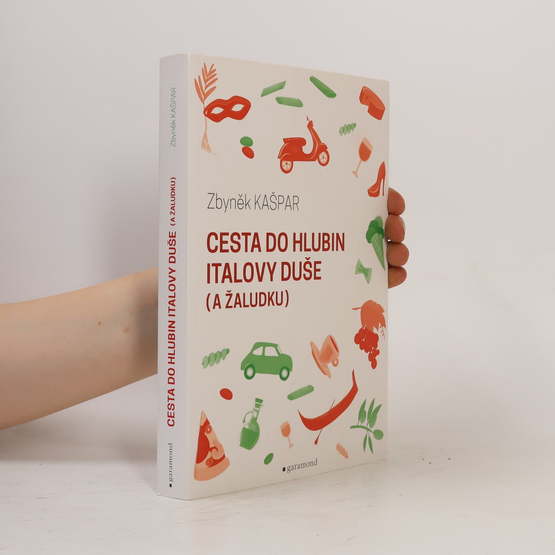 Zbyněk Kašpar Cesta do hlubin Italovy duše (a žaludku)
