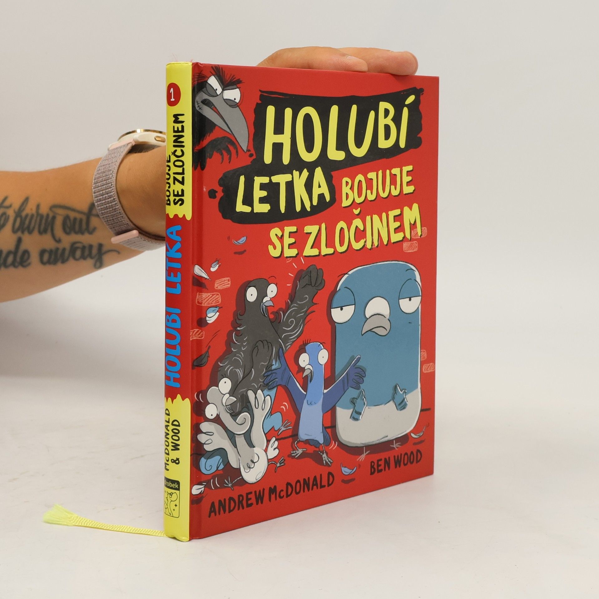 Andrew McDonald Holubí letka bojuje se zločinem