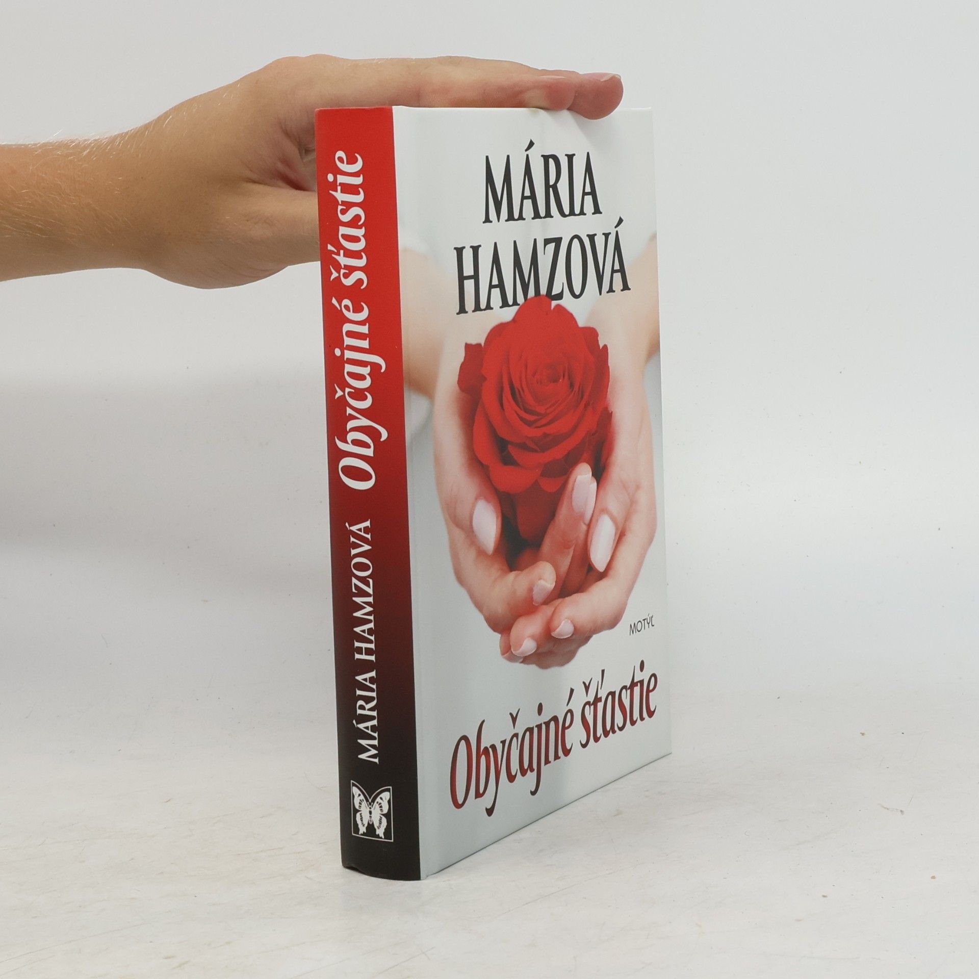 Mária Hamzová Obyčajné šťastie