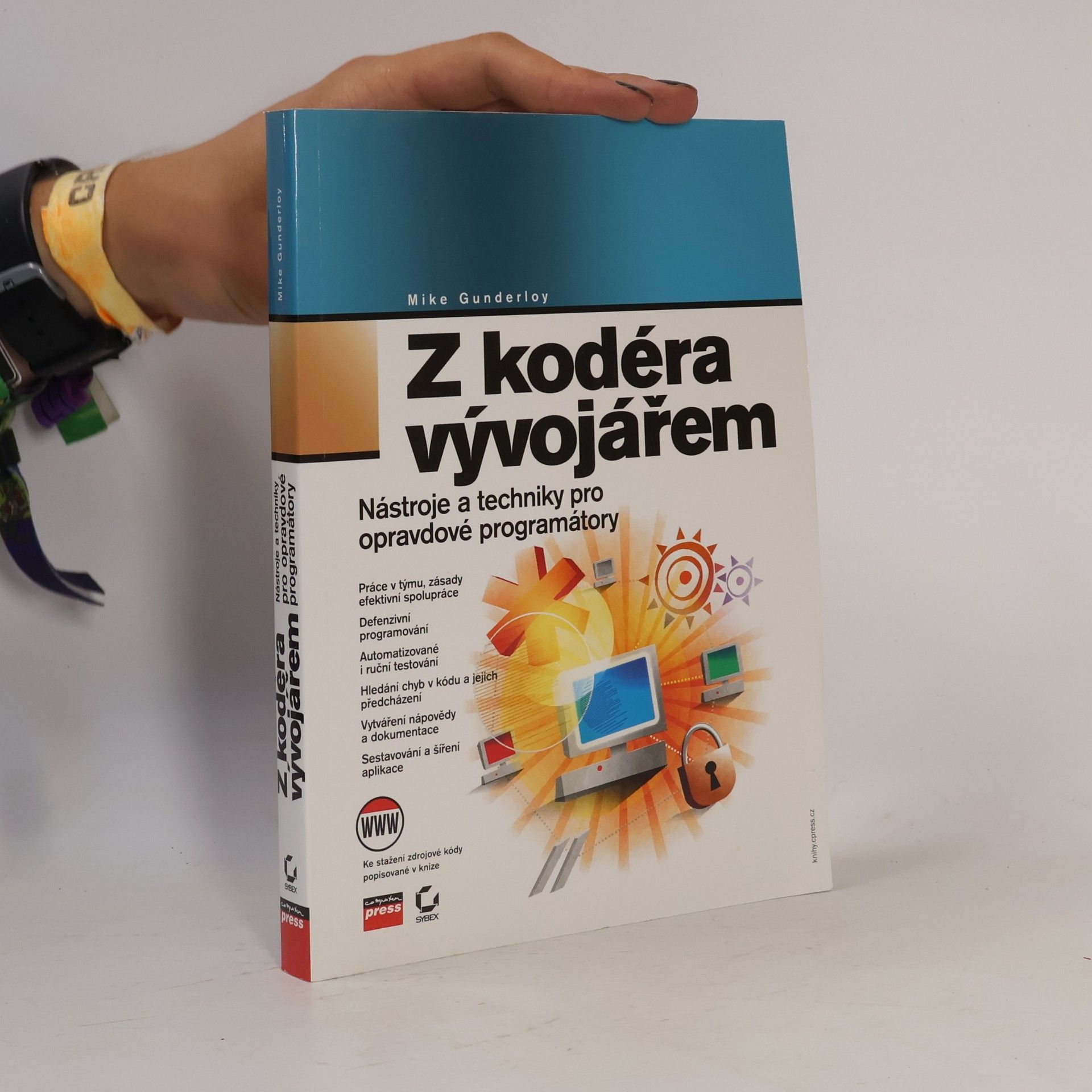 Mike Gunderloy Z kodéra vývojářem. Nástroje a techniky pro opravdové programátory