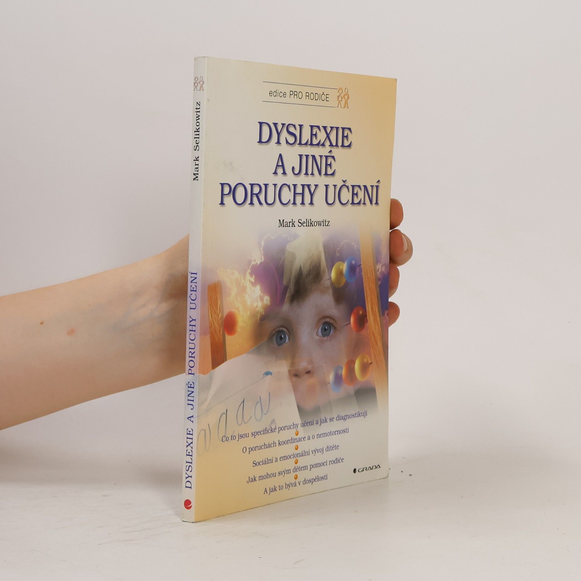 Mark Selikowitz Dyslexie a jiné poruchy učení