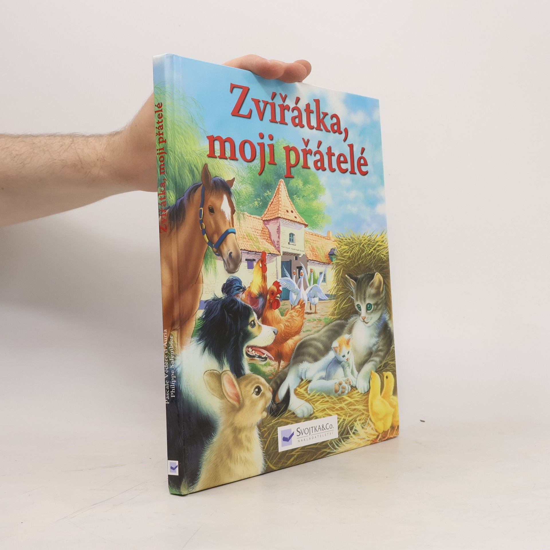 Pascale Védère d. Auria Zvířátka, moji přátelé
