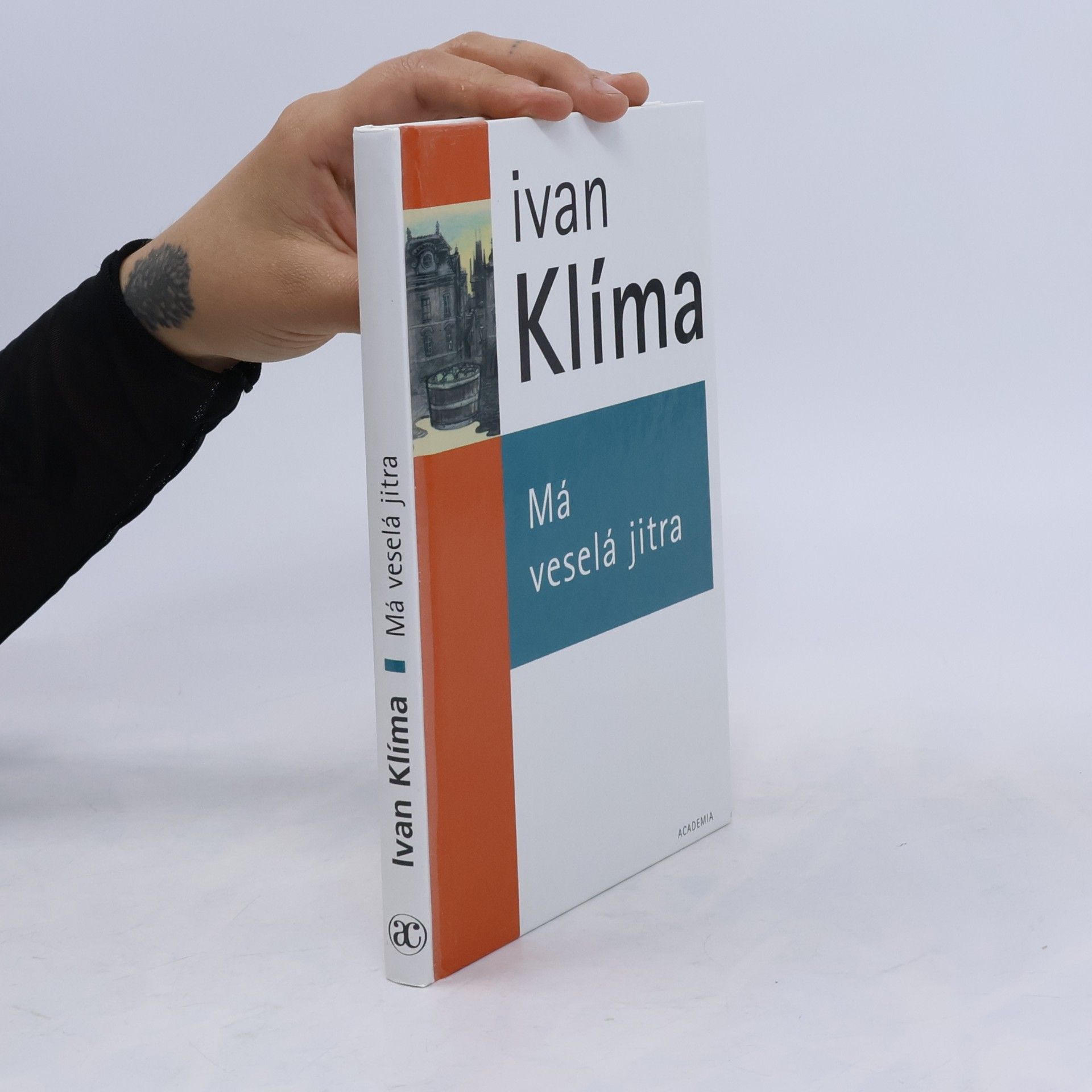 Ivan Klíma Má veselá jitra
