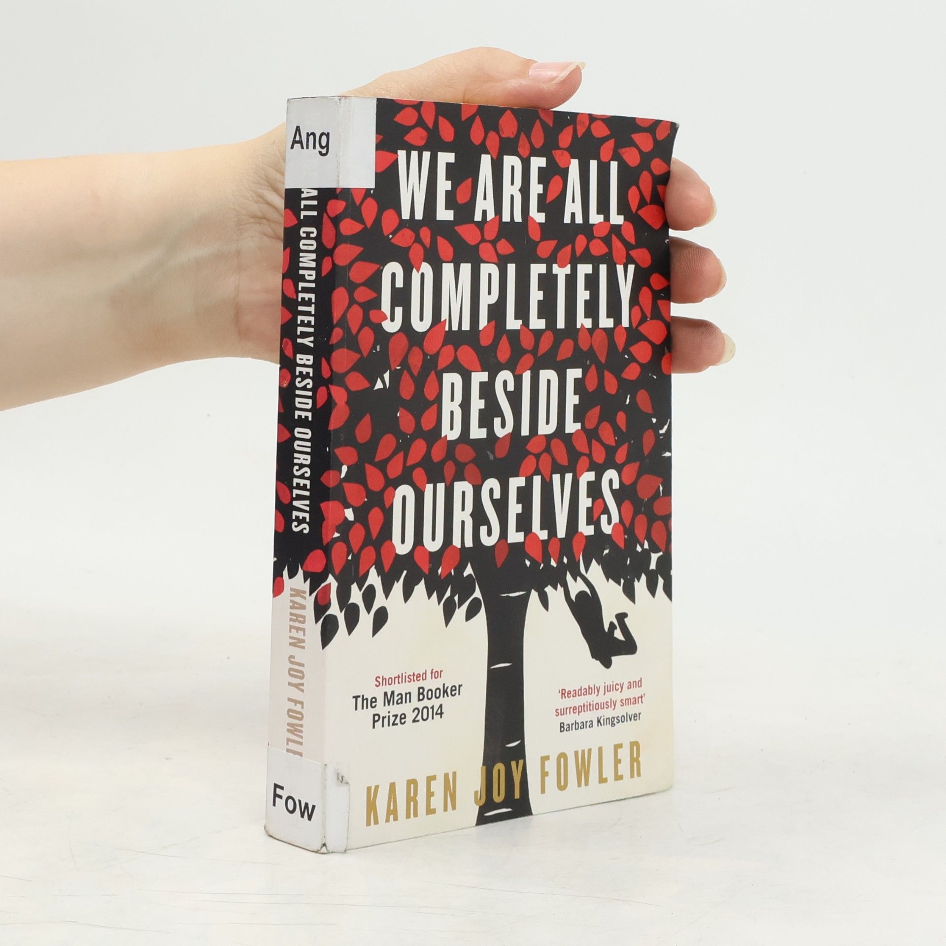 Karen Joy Fowler We Are All Completely Beside Ourselves