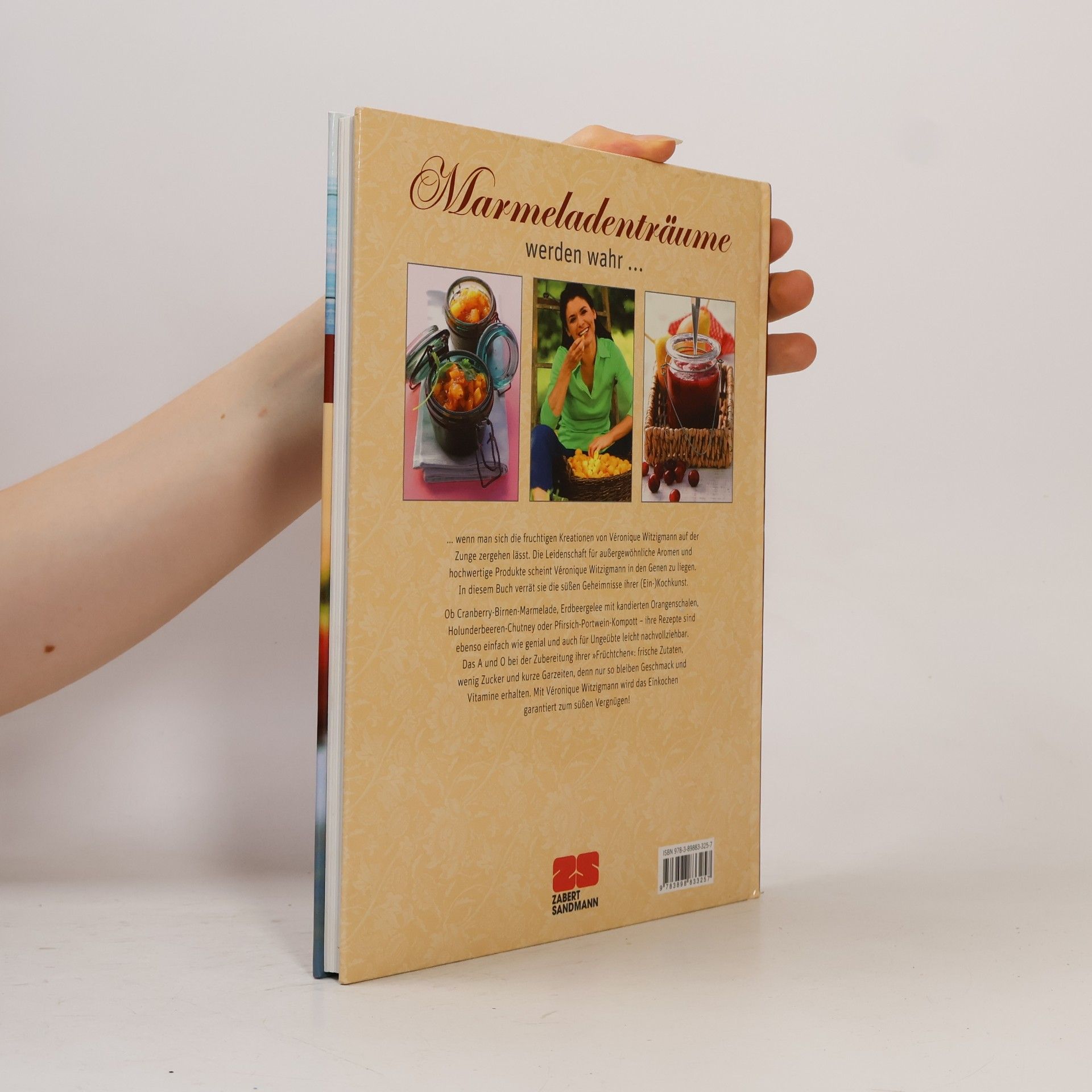 Véronique Witzigmann Meine Marmeladen, Chutneys & Co.