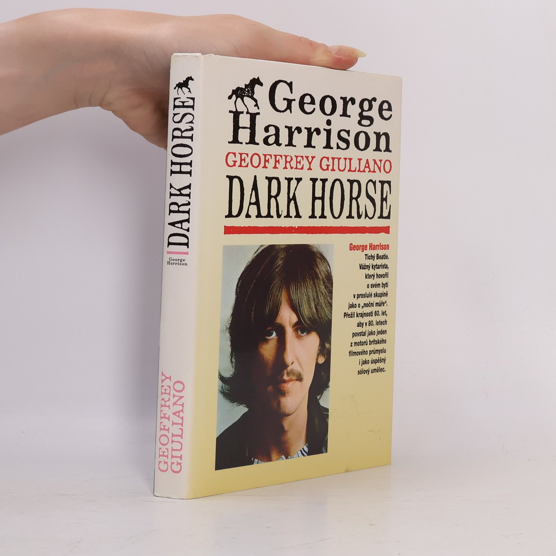 Igor Indruch George Harrison: Dark Horse: Tajný život George Harrisona