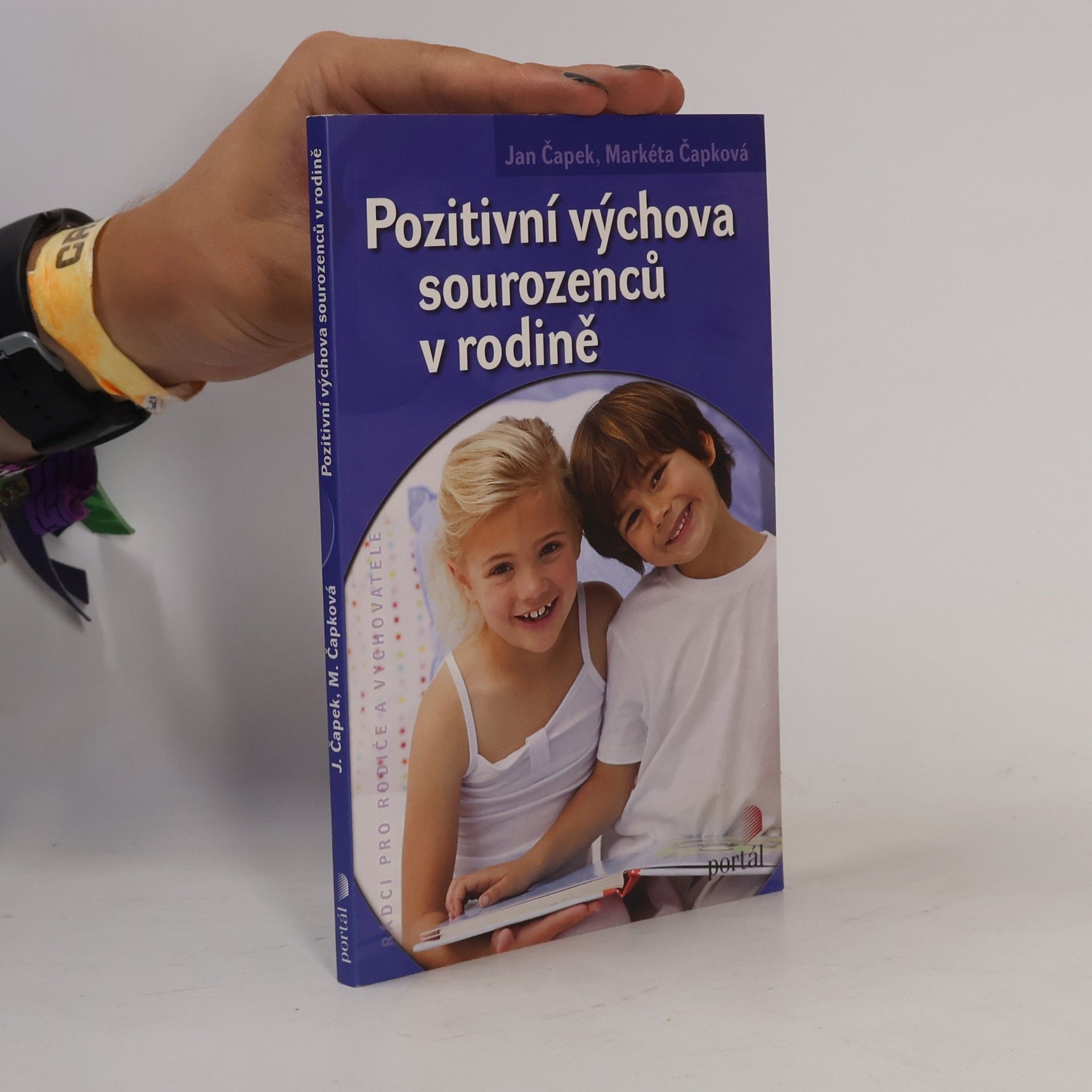 Jan Čapek Pozitivní výchova sourozenců v rodině
