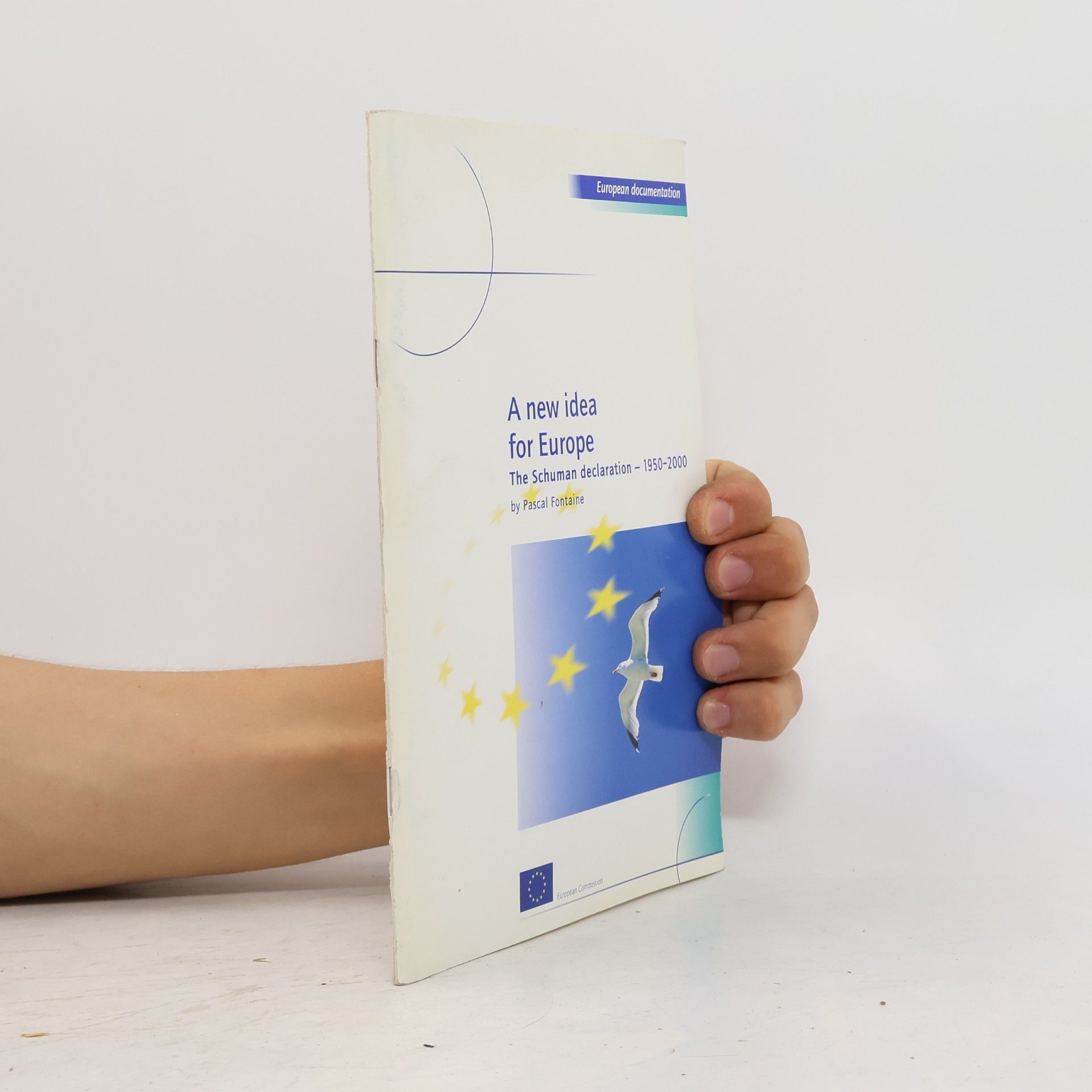 Pascal Fontaine A New Idea for Europe
