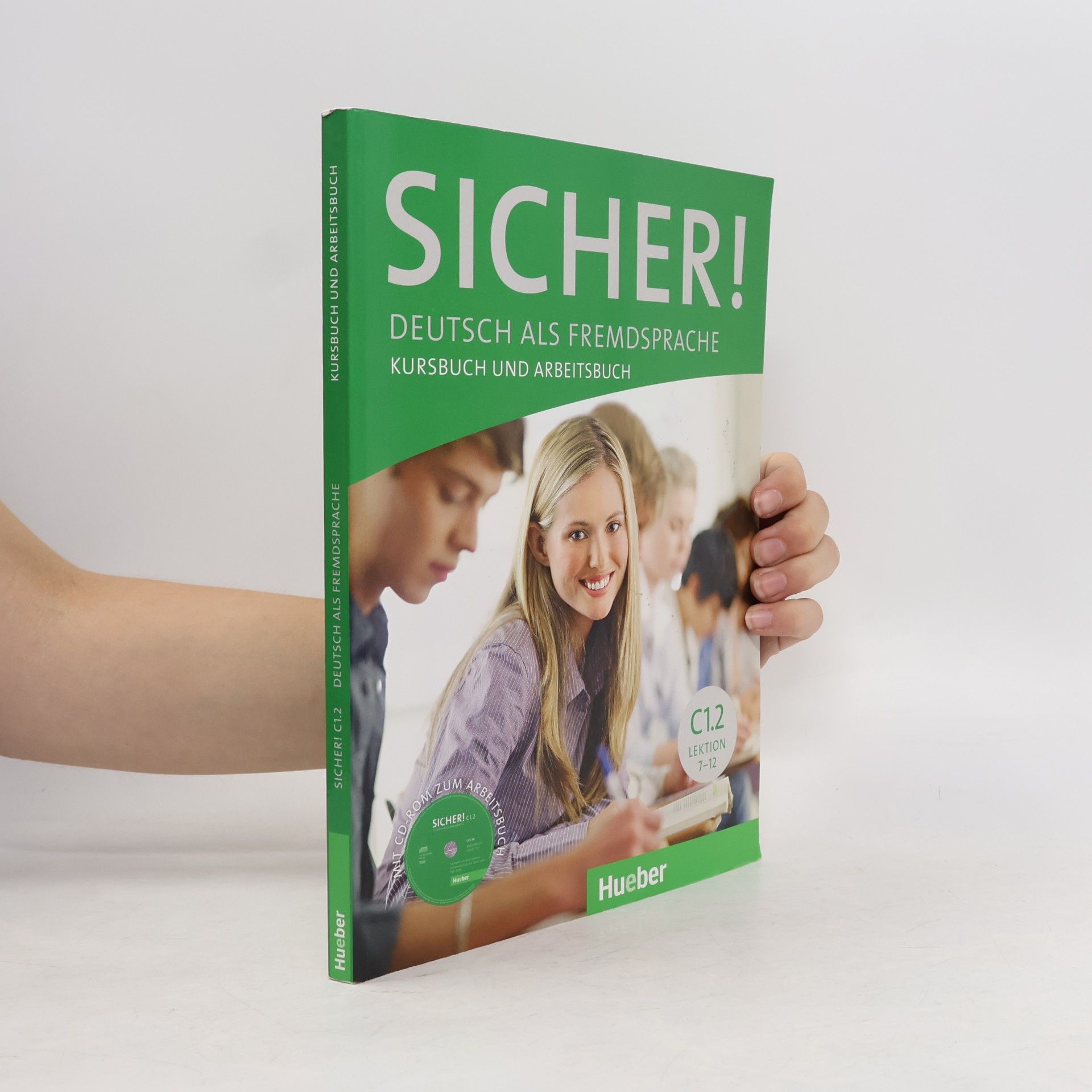 Michaela Perlmann-Balme Sicher! : Deutsch als Fremdsprache : Kursbuch und Arbeitsbuch. Niveau C1.2, Lektion 7-12