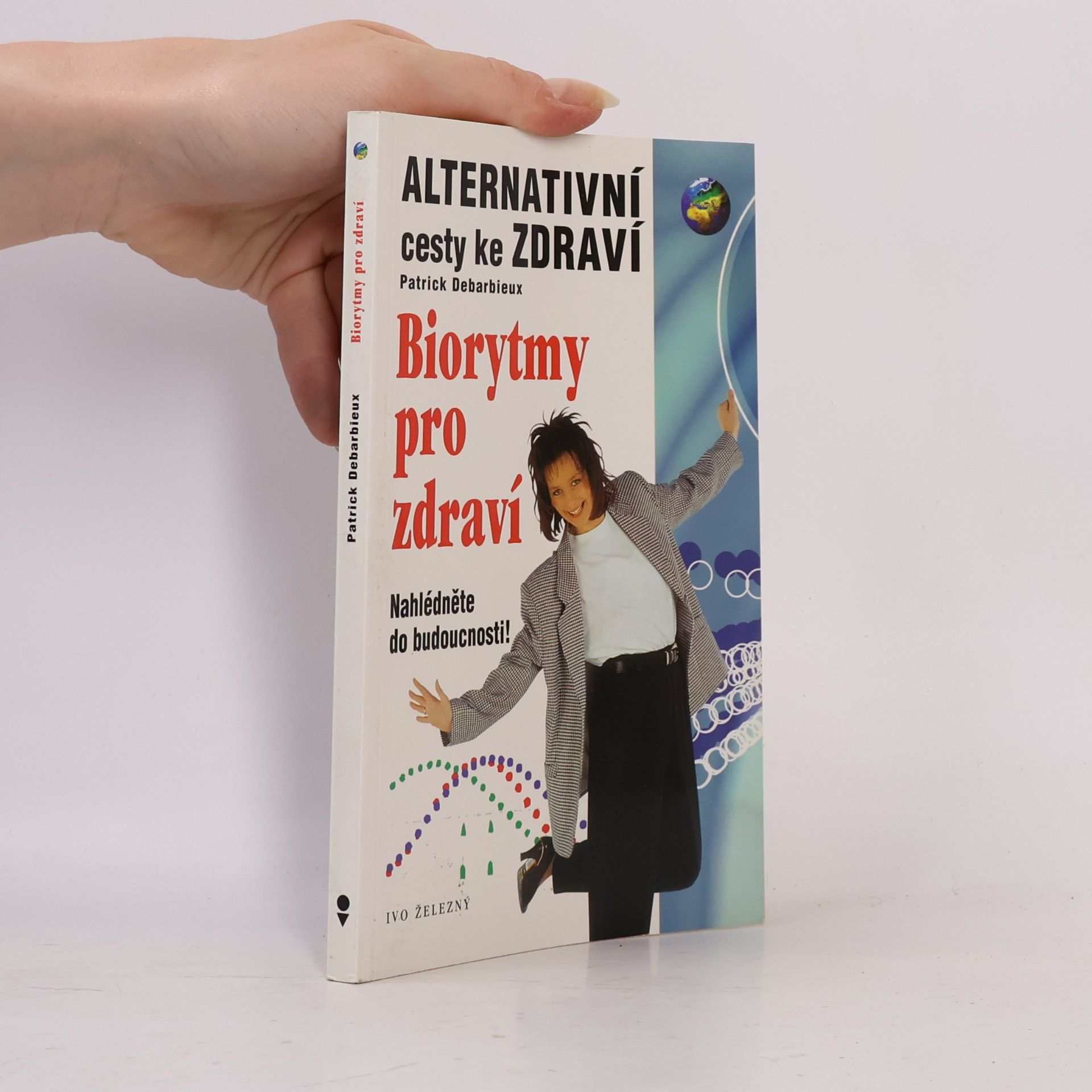 Patrick Debarbieux Biorytmy pro zdraví