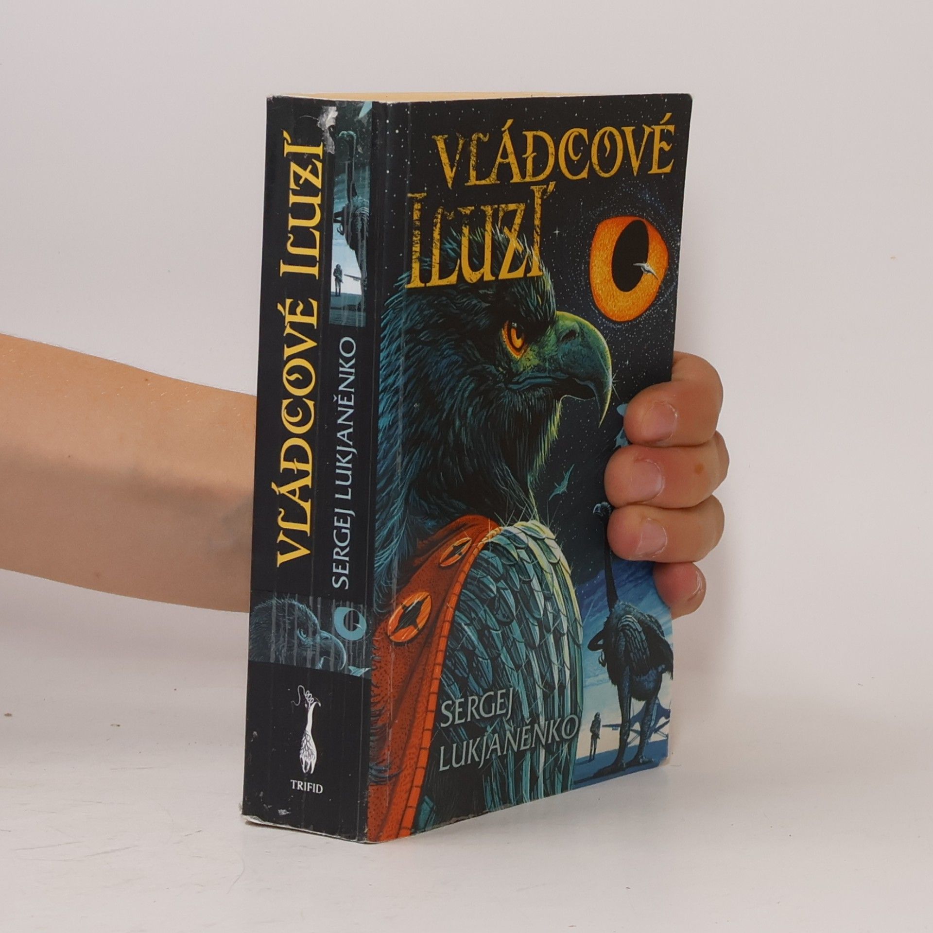 Sergej Vasiljevič Lukjaněnko Vládcové iluzí