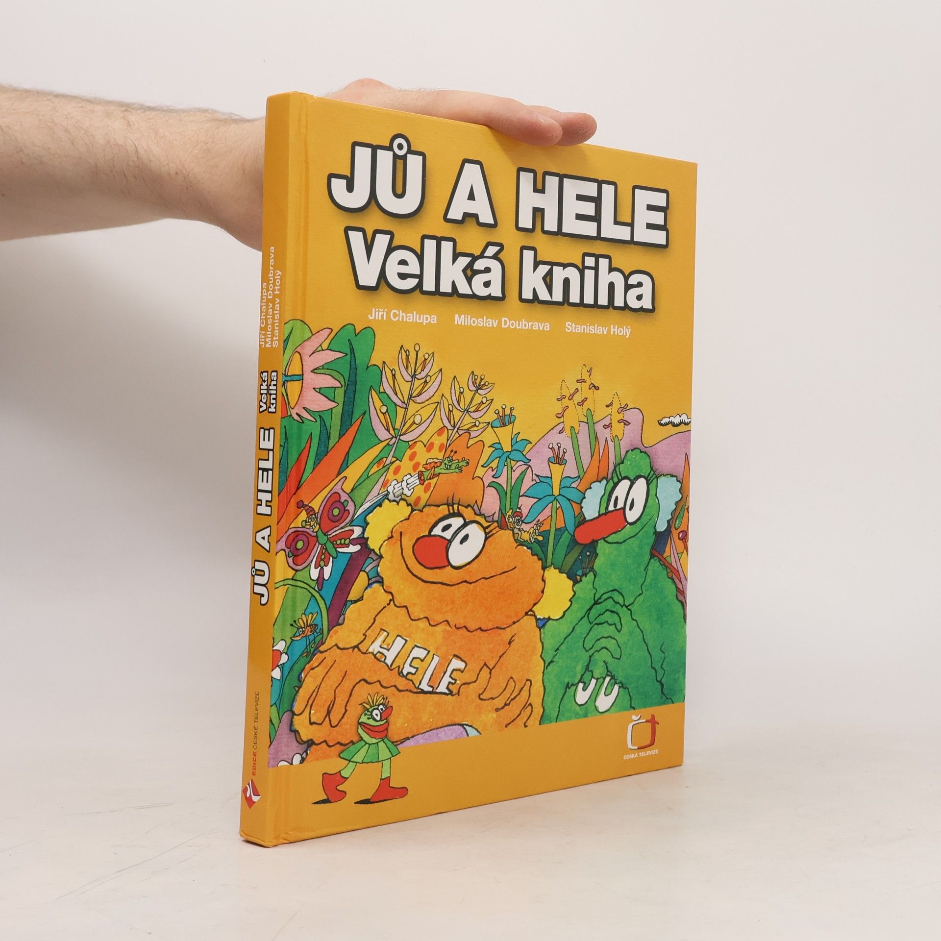 Miloslav Doubrava Jů a Hele. Velká kniha