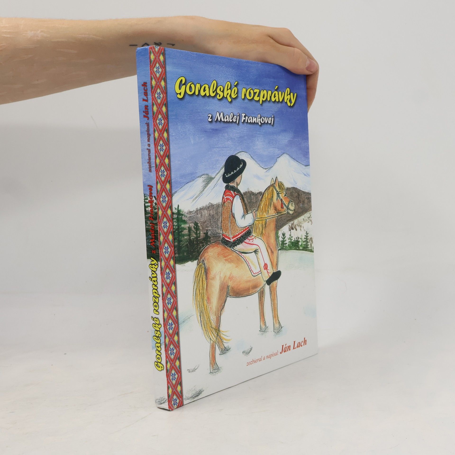 Goralské rozprávky z Malej Frankovej