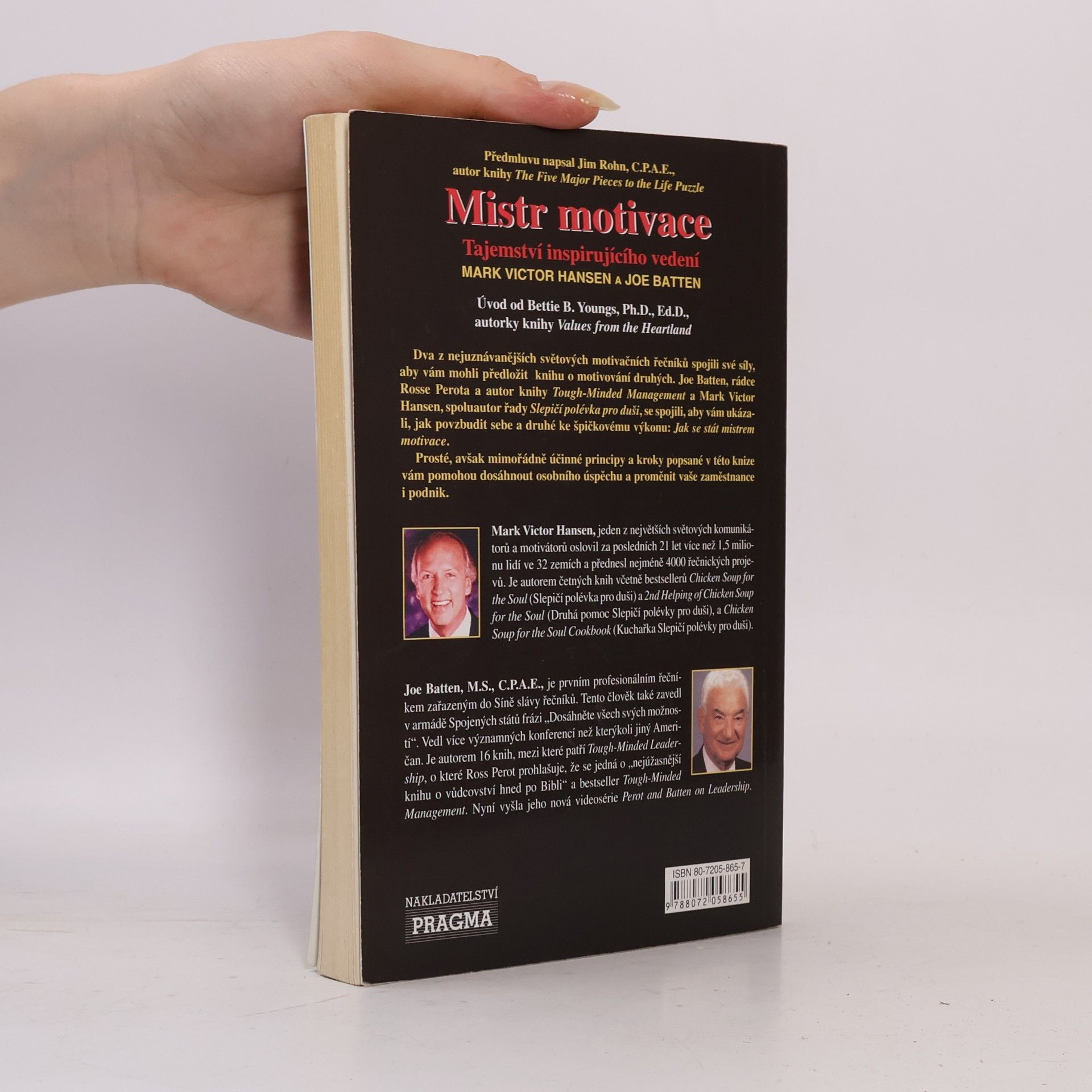 Mark Victor Hansen Mistr motivace. Tajemství inspirujícího vedení