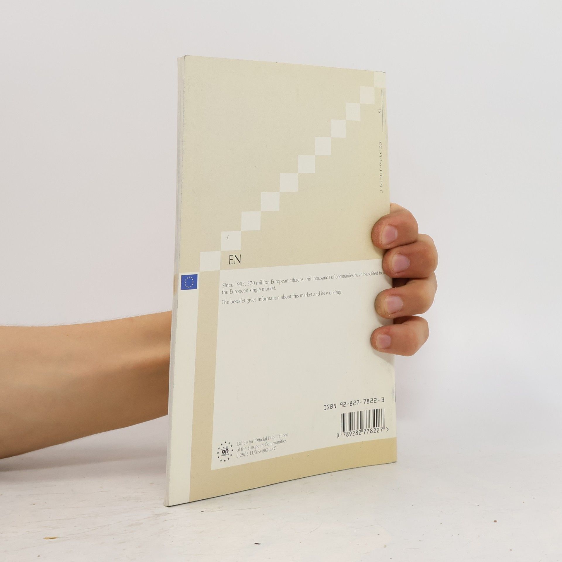 Lucembursko Office for Official Publications of the European Communities Luxembourg The Single Market: Second Edition