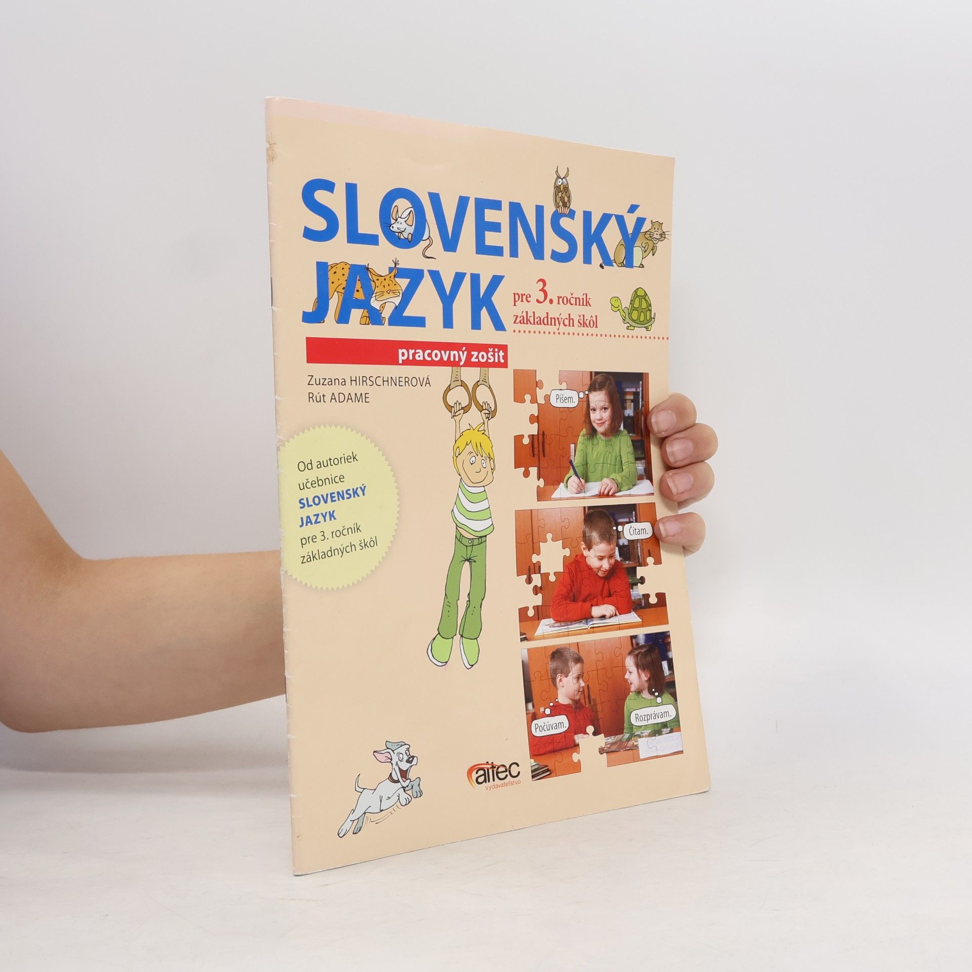 Elena Šikulová Pracovný zošit Slovenský jazyk pre 3. ročník základných škôl