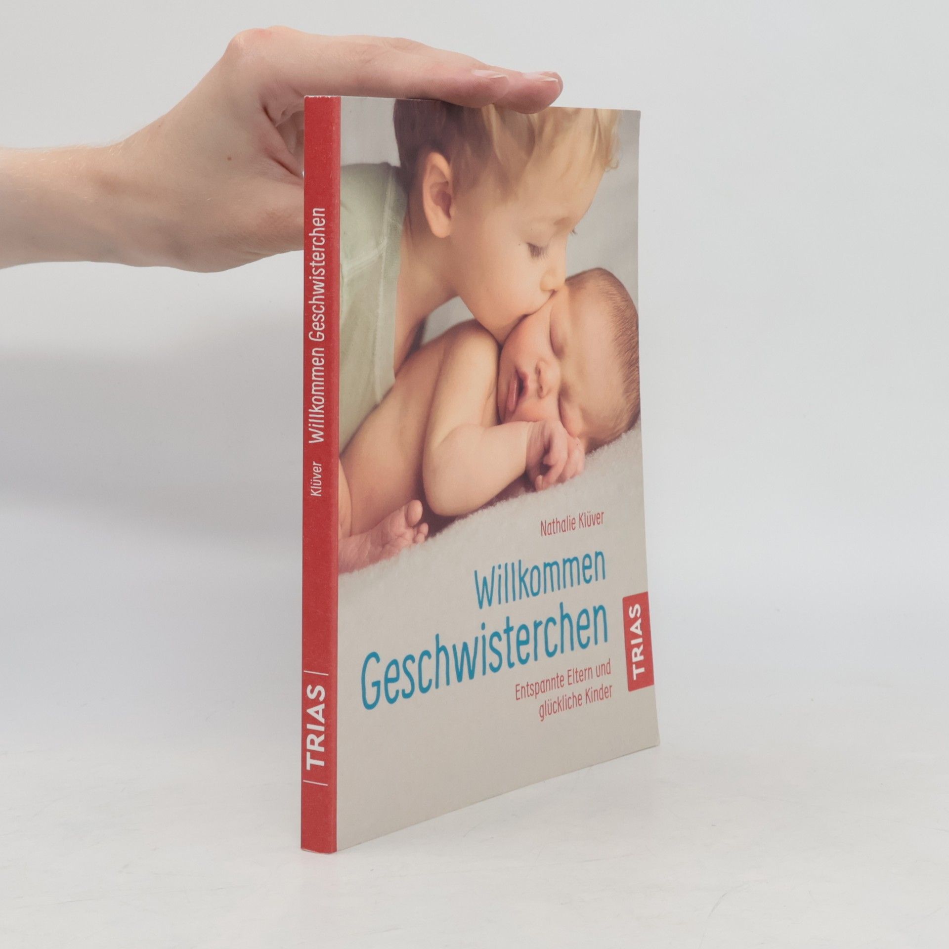 Nathalie Klüver Willkommen Geschwisterchen: Entspannte Eltern und glückliche Kinder